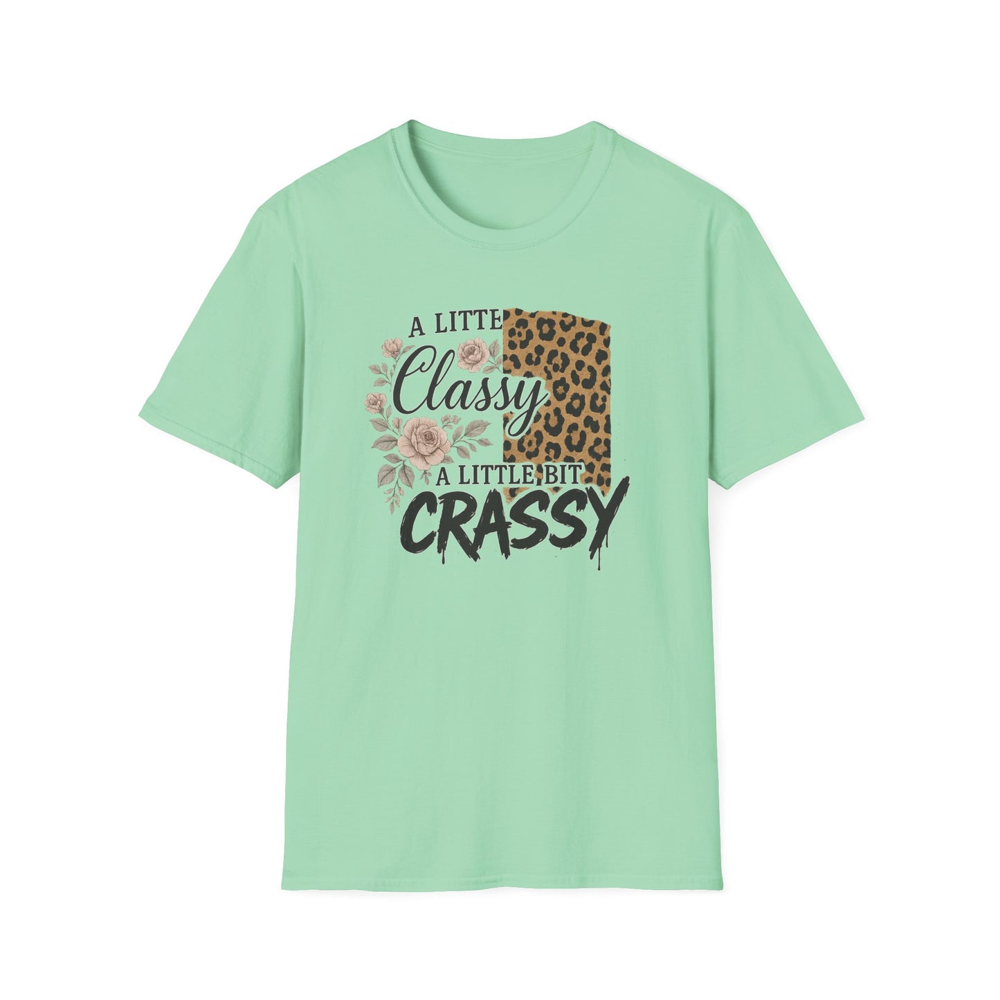 "A Little Classy, A Little Bit Crassy" Women's Casual Tee-Shirt
