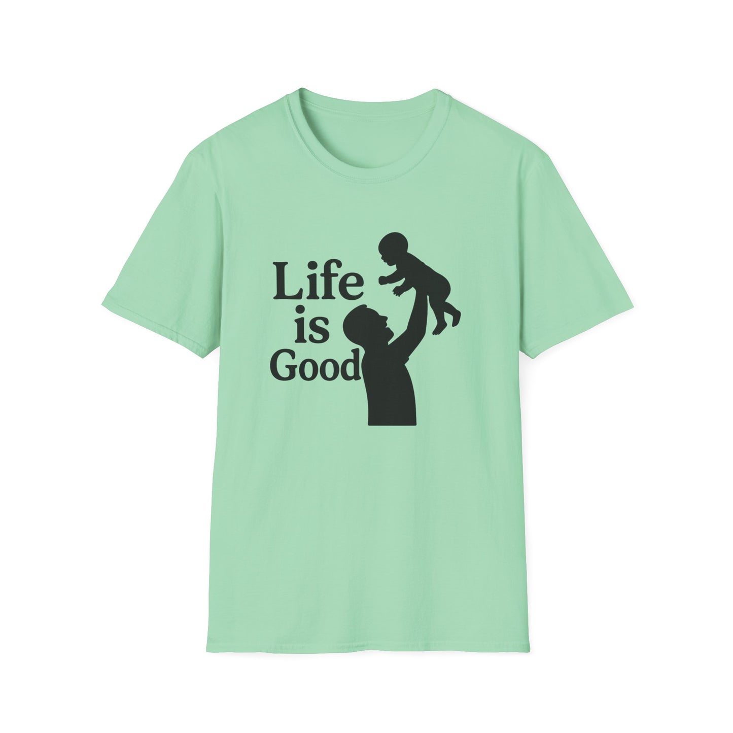 "Life is Good" Men's Softstyle Baby-Rearing Casual Tee-Shirt