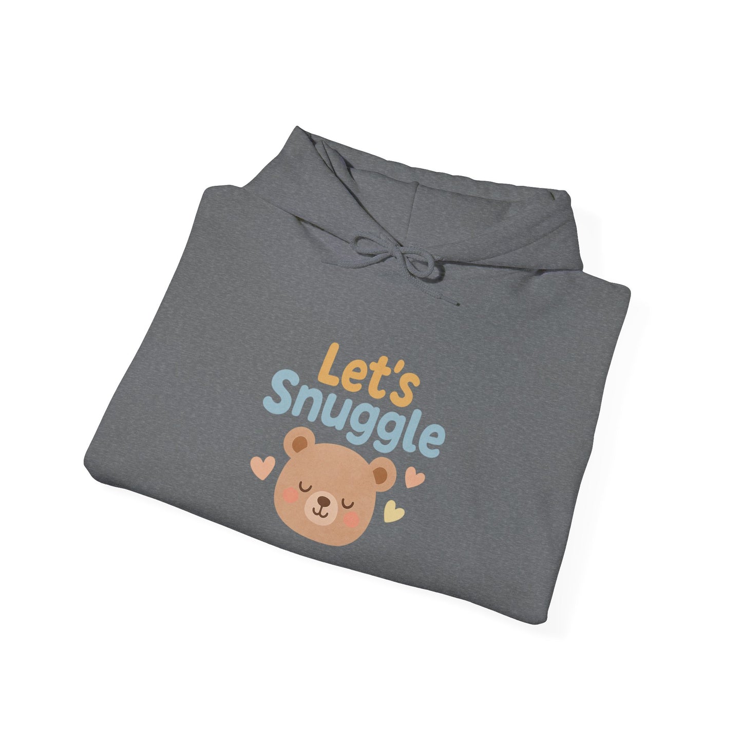 "Let's Snuggle" Hooded Bear Cozy Sweatshirt