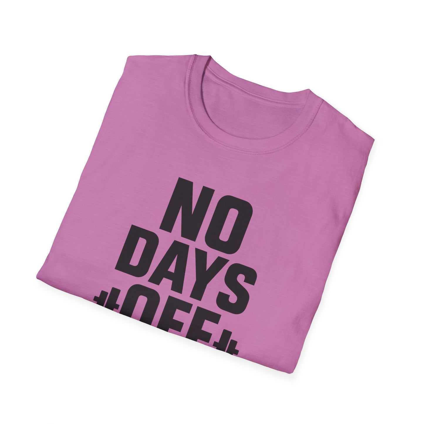 Grit Forge Athletics - "No Days Off" Motivational Fitness T-Shirt