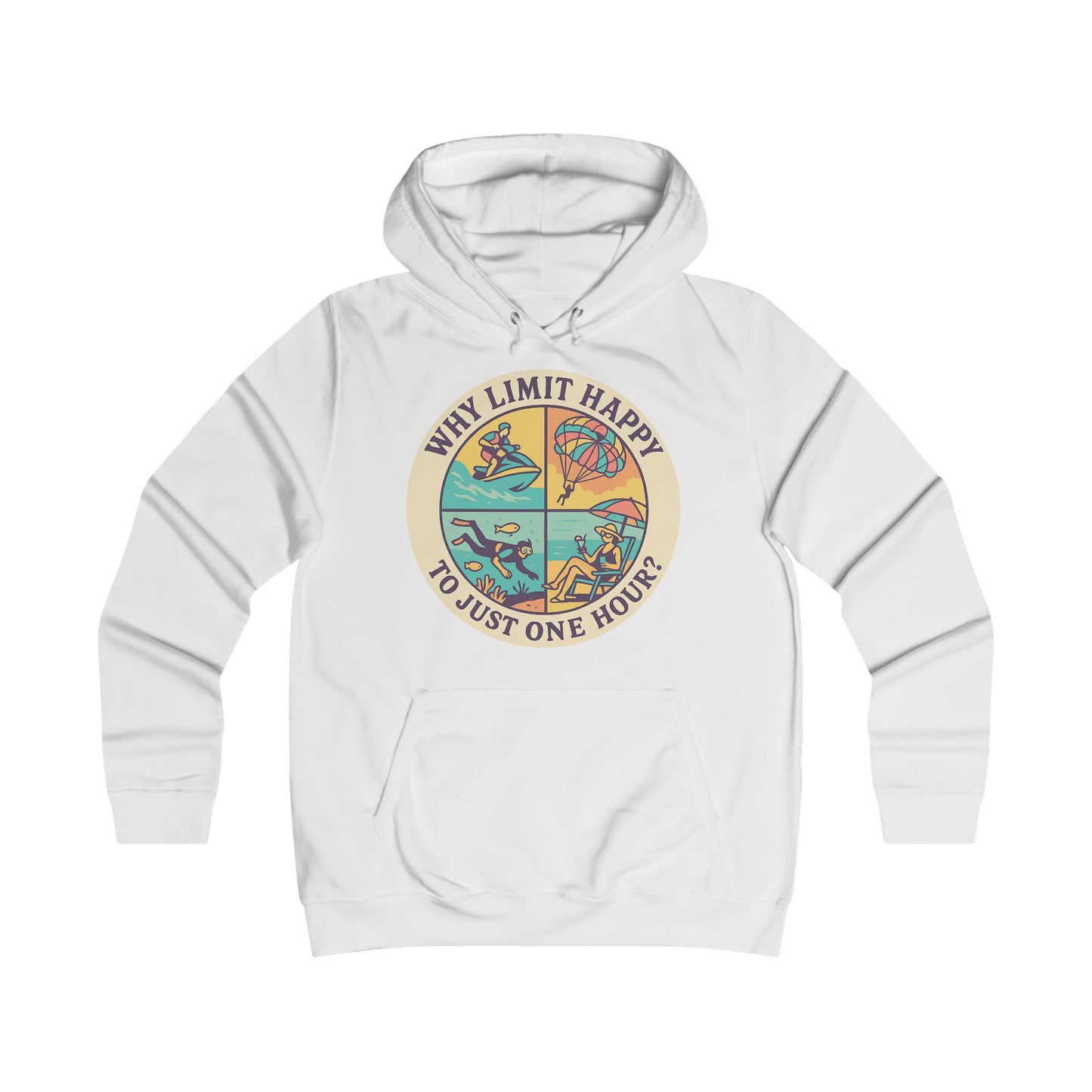 "Why Limit Happy to Just One Hour?" Colorful Retro, Cozy Sweatshirt