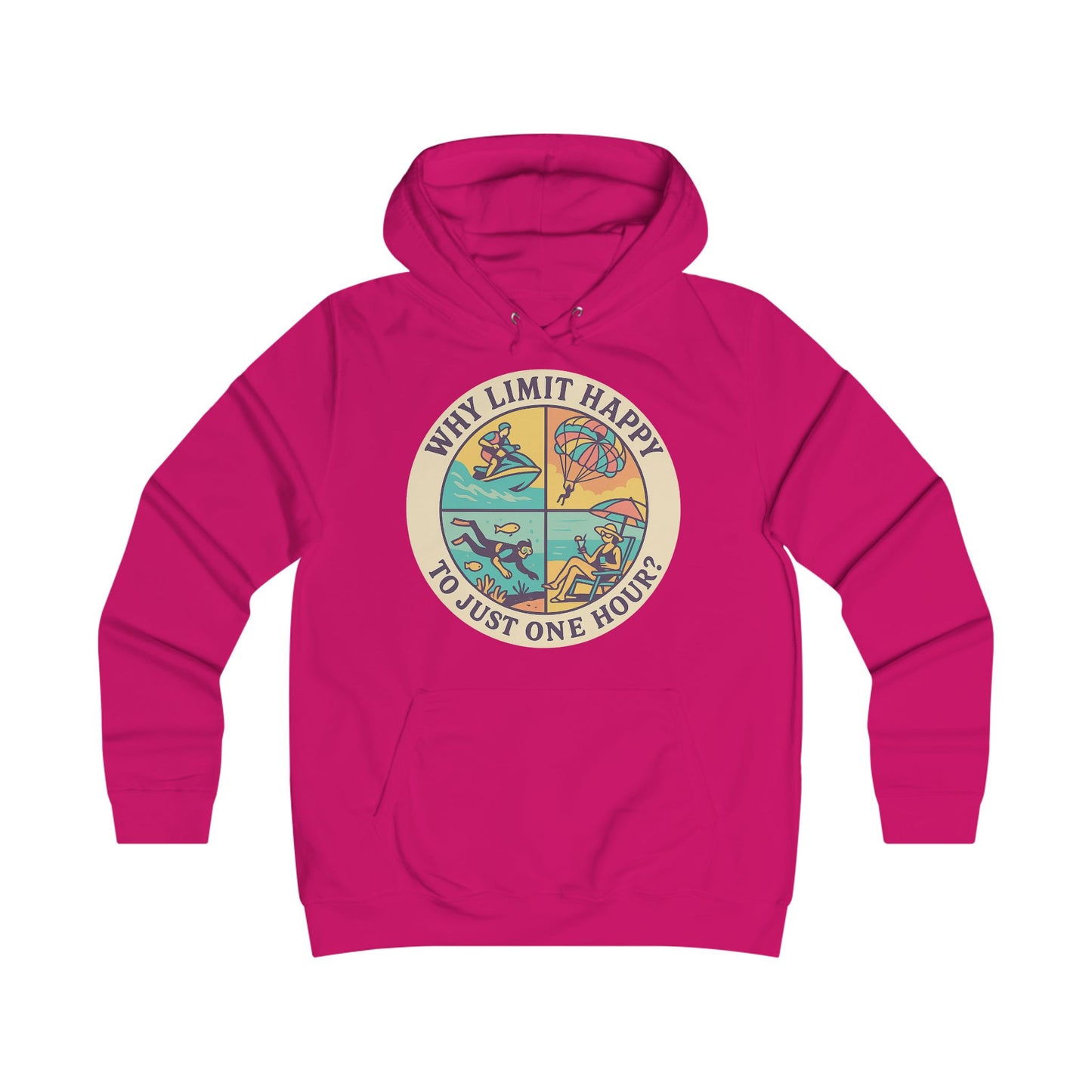 "Why Limit Happy to Just One Hour?" Colorful Retro, Cozy Sweatshirt