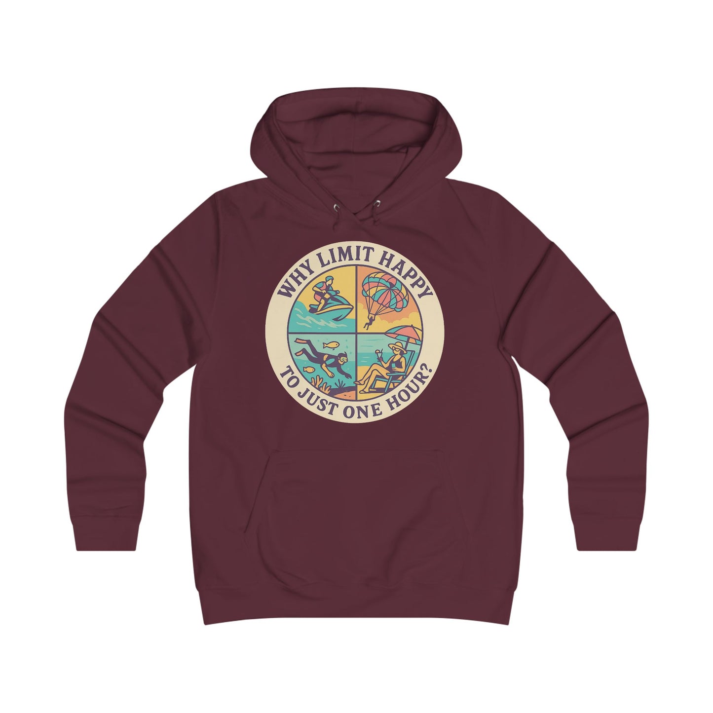 "Why Limit Happy to Just One Hour?" Colorful Retro, Cozy Sweatshirt