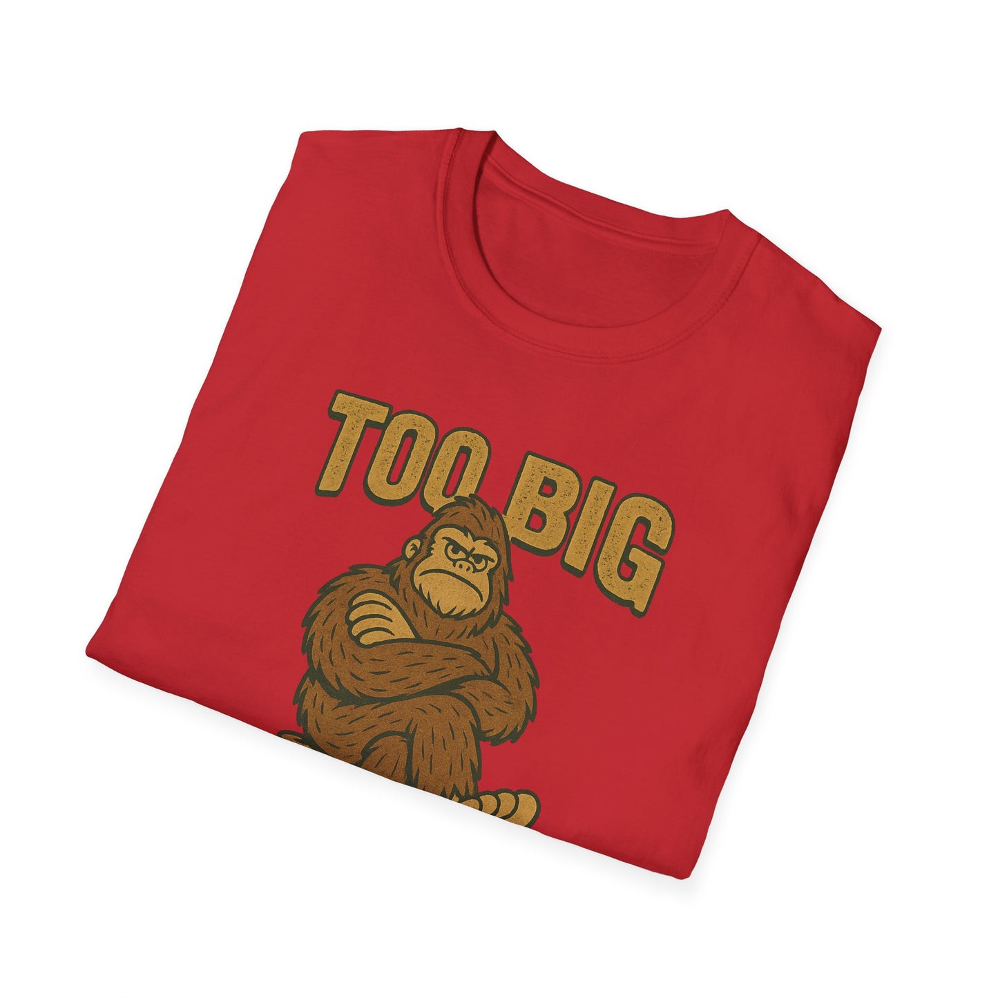 "Too Big to Fail" Bigfoot-inspired Tee Shirt