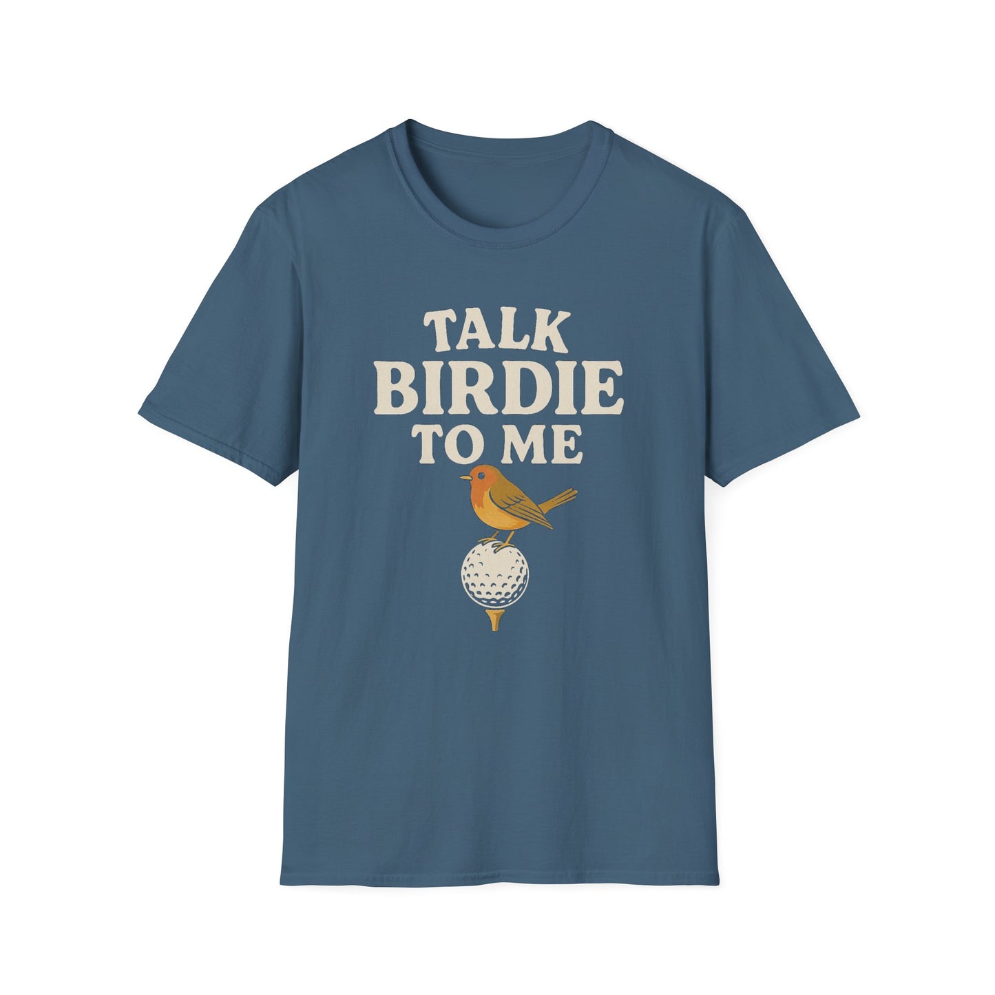 "Talk Birdie to Me" Softstyle Golf Tee