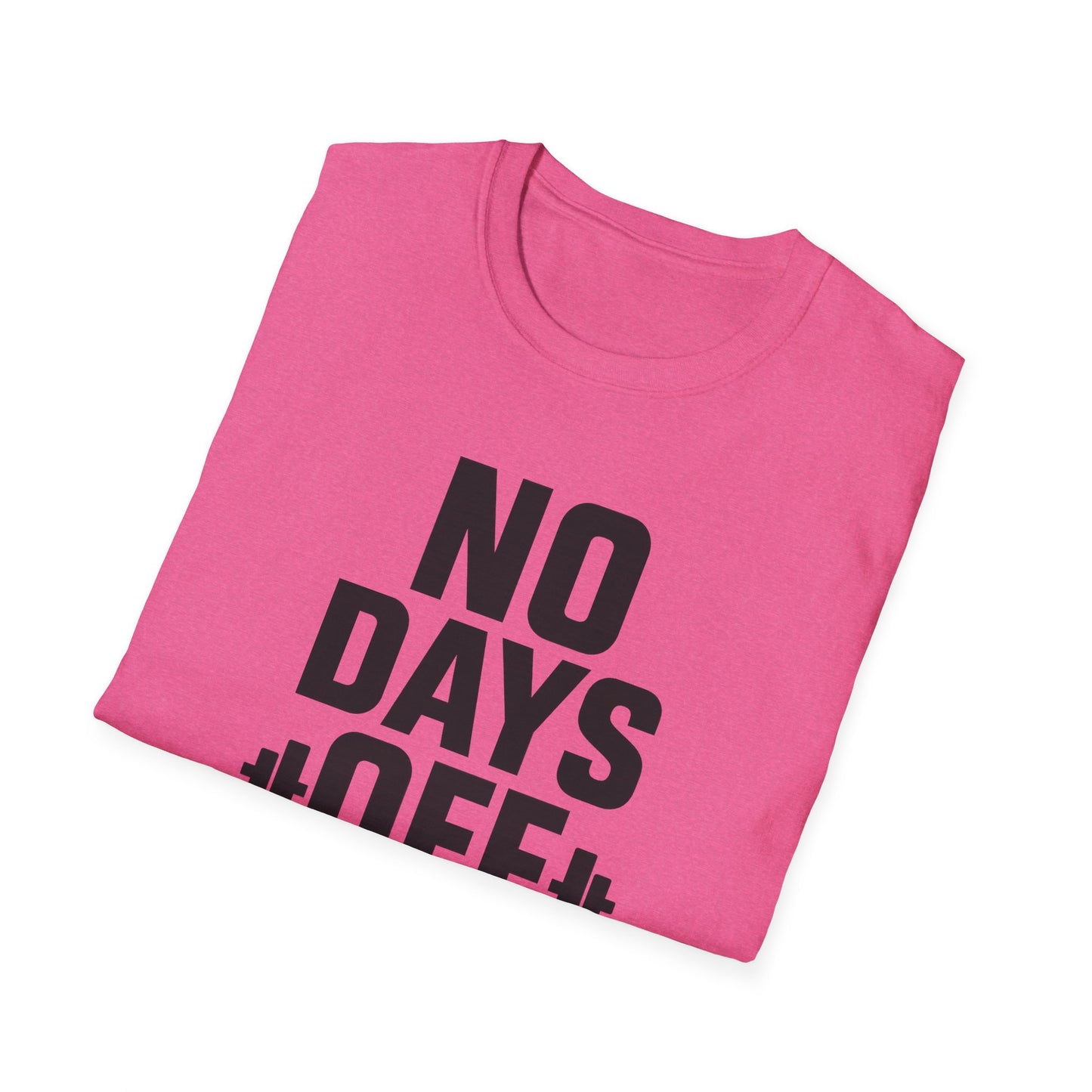 Grit Forge Athletics - "No Days Off" Motivational Fitness T-Shirt