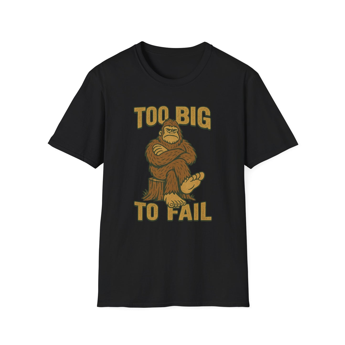 "Too Big to Fail" Bigfoot-inspired Tee Shirt