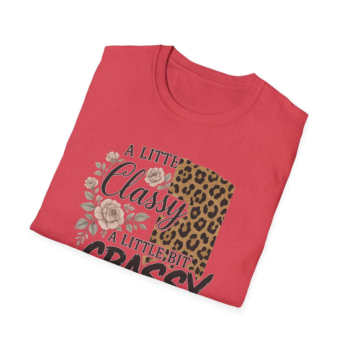 "A Little Classy, A Little Bit Crassy" Women's Casual Tee-Shirt