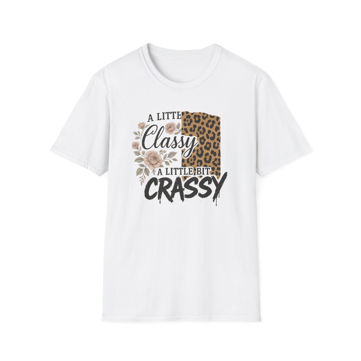 "A Little Classy, A Little Bit Crassy" Women's Casual Tee-Shirt