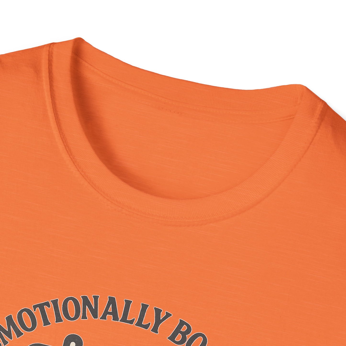"Emotionally Booked Spiritually Unavailable" Playful T-Shirt