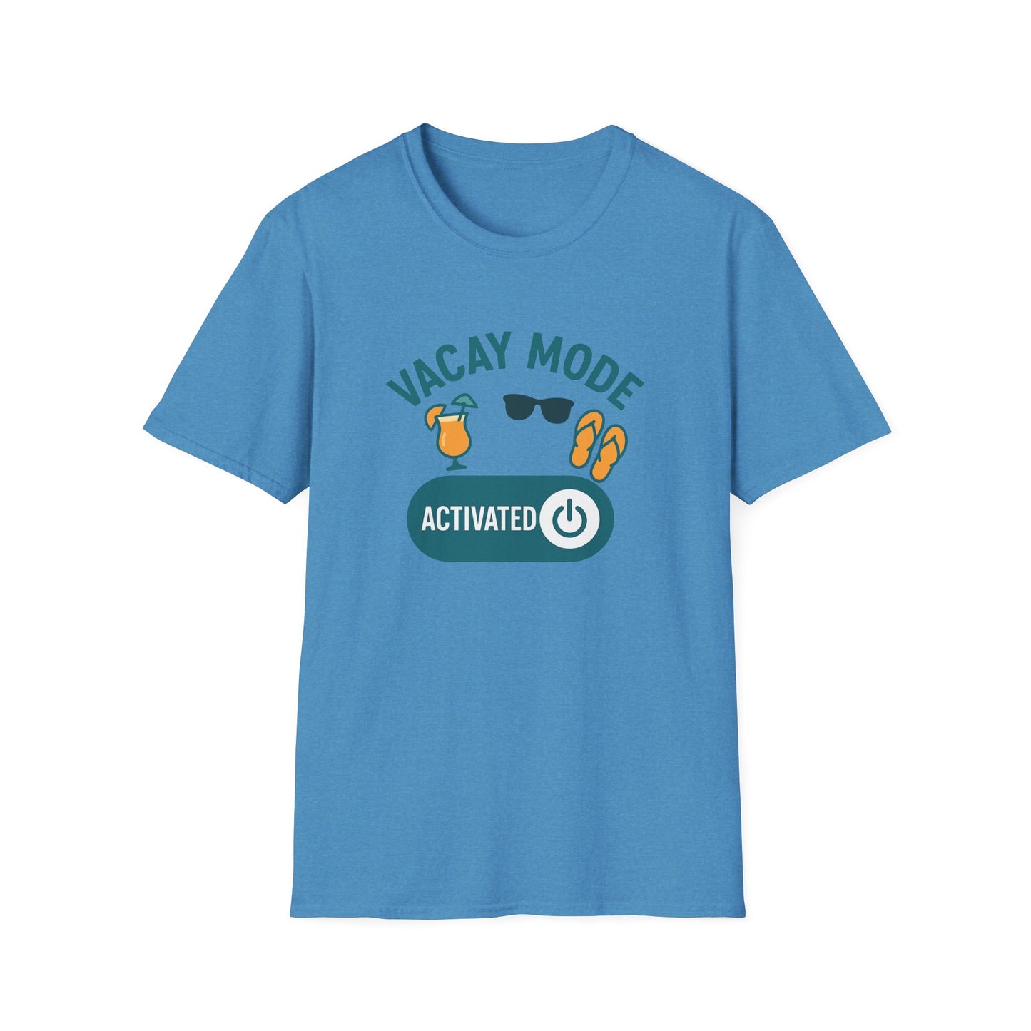 "Vacay Mode Activated" Summer Vibes Casual Tee-Shirt for Him or Her