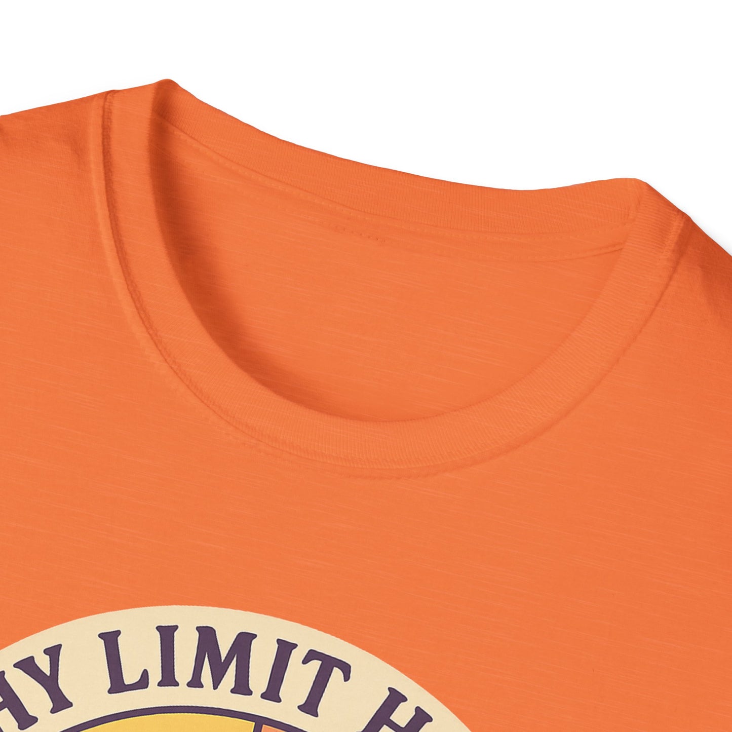 "Why Limit Happy to Just One Hour?" Summer Vibes Tee-Shirt for Him or Her