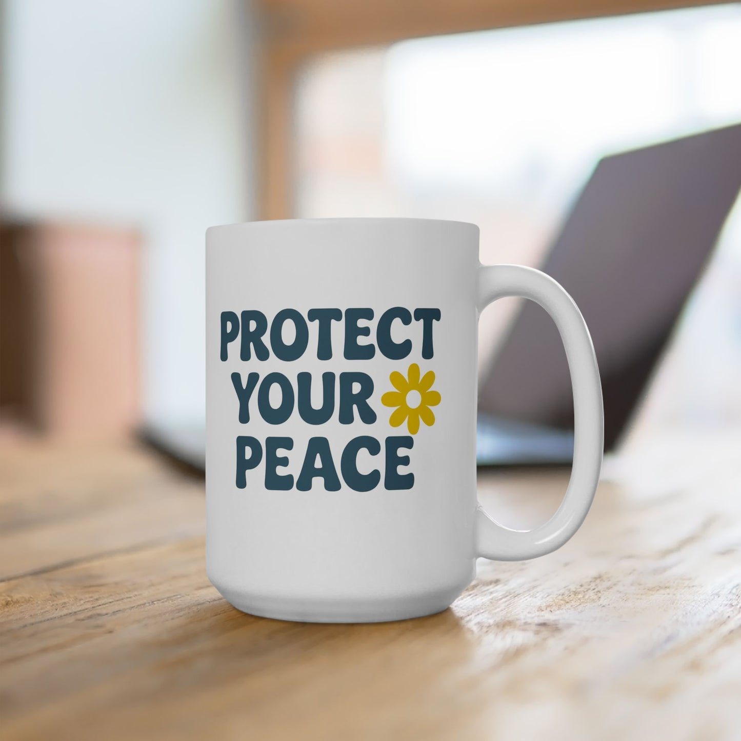 Ceramic Mug with Positive Vibes, Inspirational Coffee Cup, Gift for Friends, Home Office Decor, Motivational Mug, Protect Your Peace