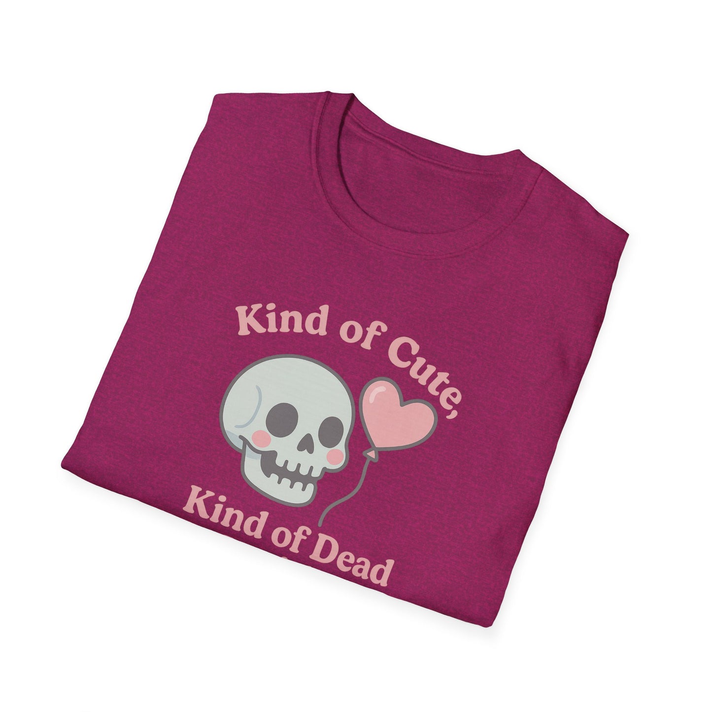 "Kinda Cute, Kinda Dead Inside" - Skull and Heart Quote T-Shirt for Her