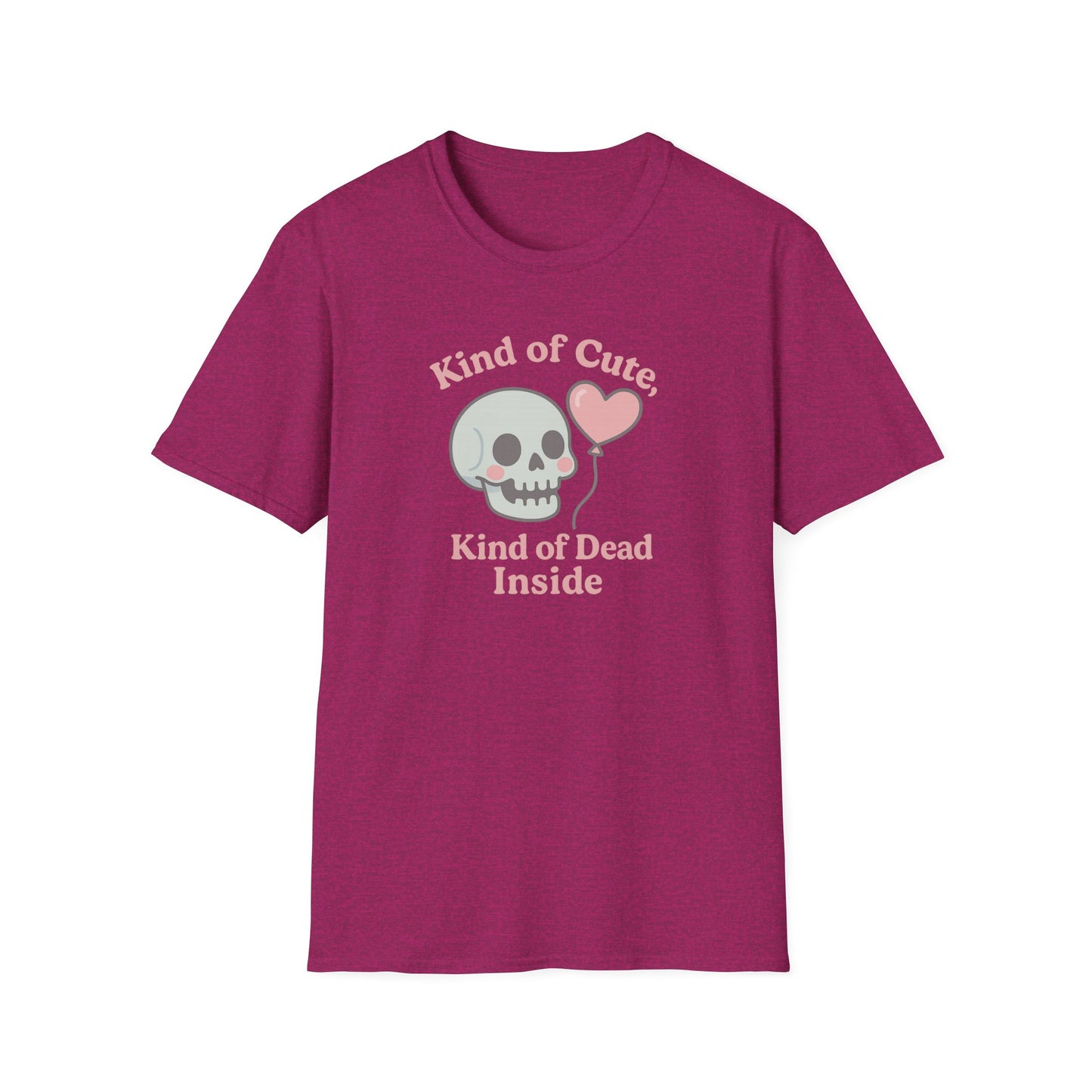 "Kinda Cute, Kinda Dead Inside" - Skull and Heart Quote T-Shirt for Her