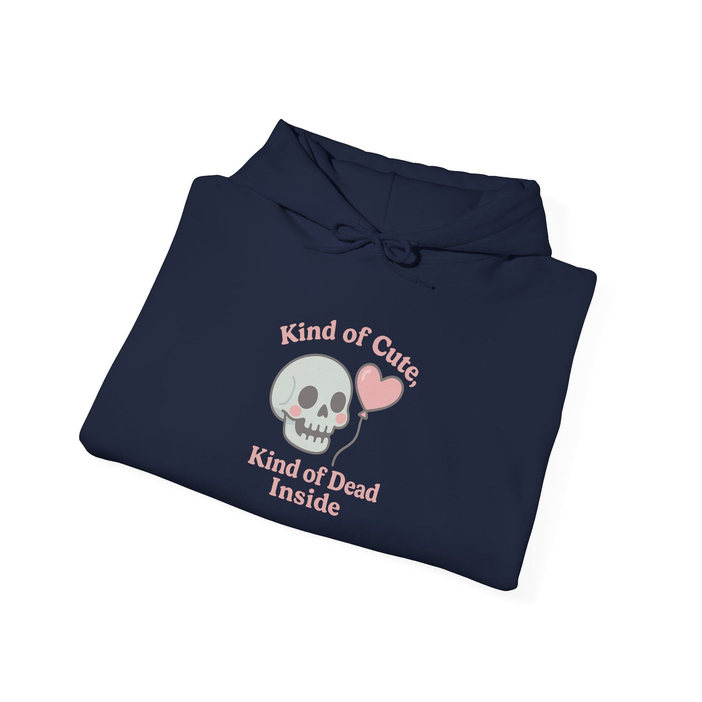 "Kinda Cute, Kinda Dead Inside" Skull/Heart Graphic Hoodie