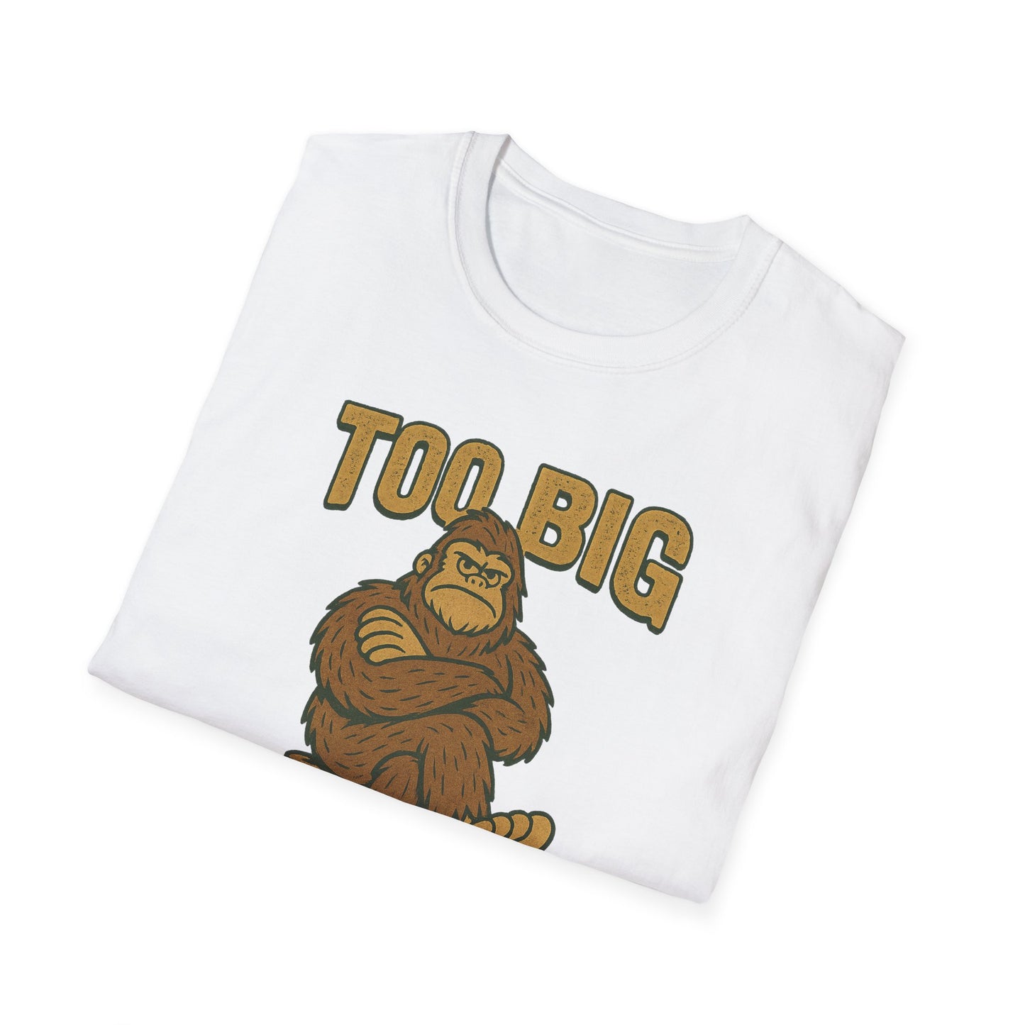"Too Big to Fail" Bigfoot-inspired Tee Shirt