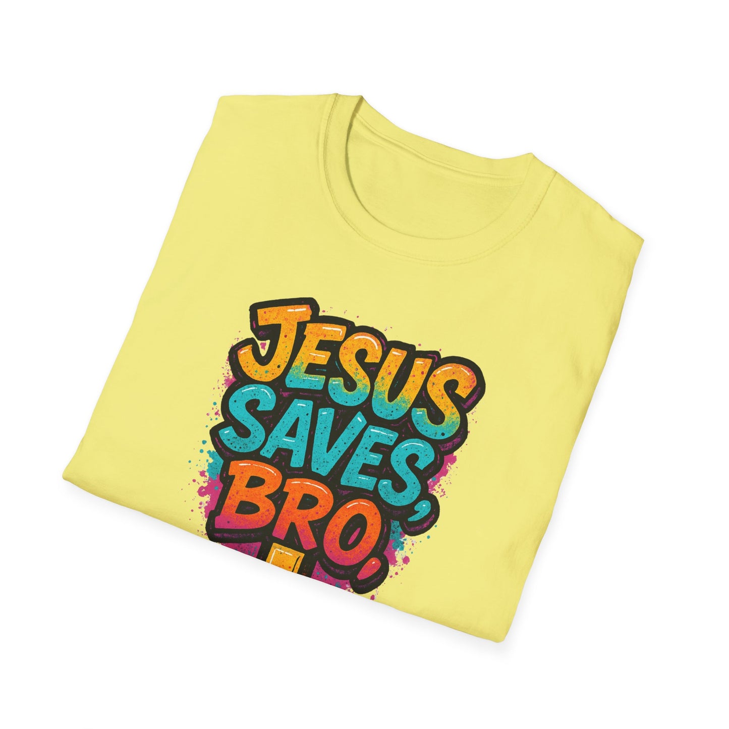 Jesus Saves, Bro Graphic Softstyle Tee-Shirt