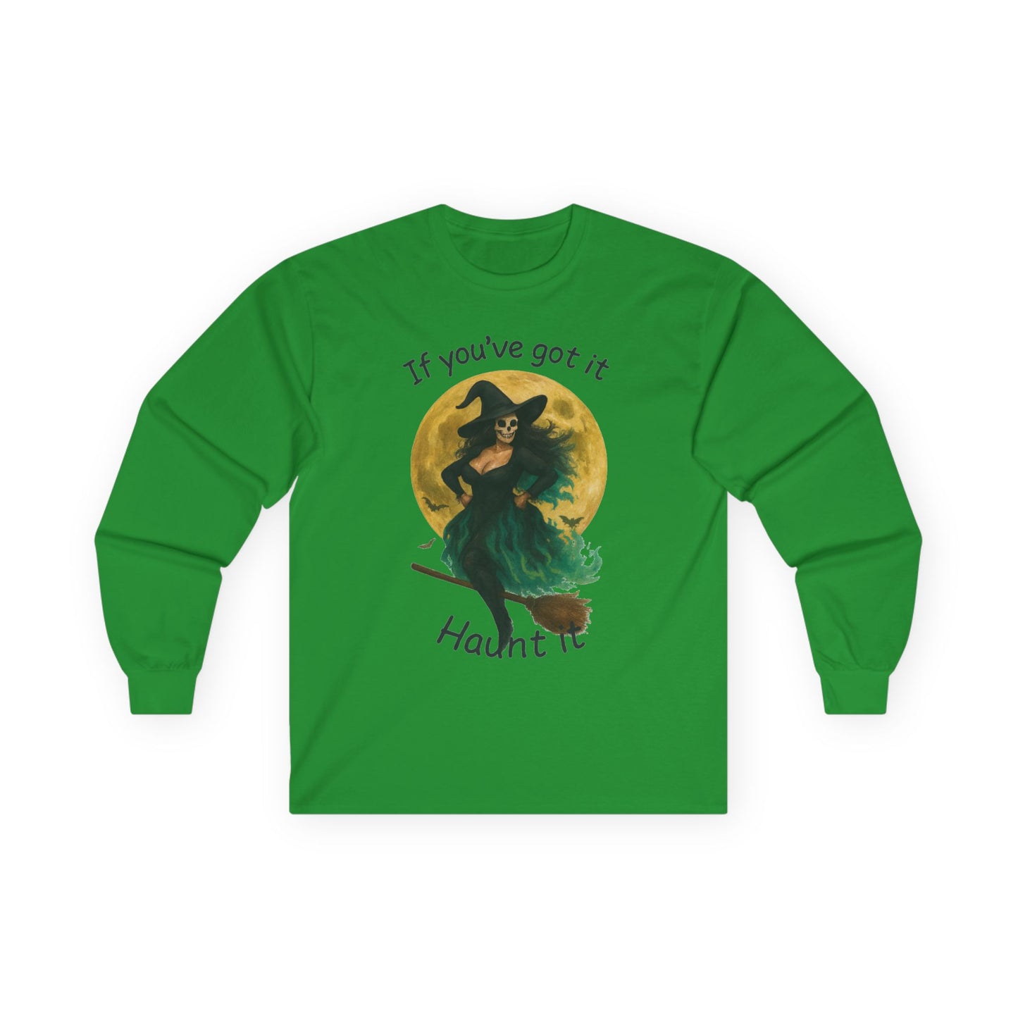 Long Sleeve Witch Halloween Tee, "If You've Got it, Flaunt it"