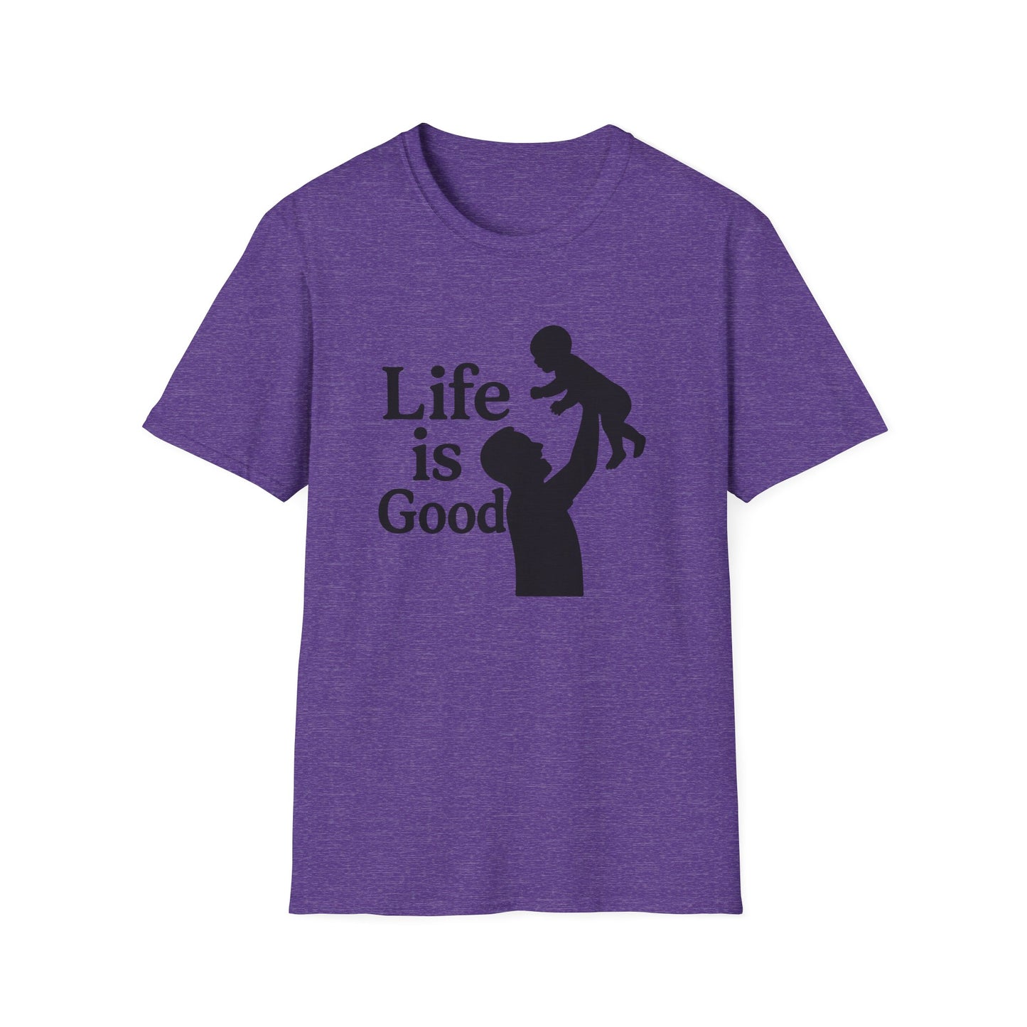 "Life is Good" Men's Softstyle Baby-Rearing Casual Tee-Shirt