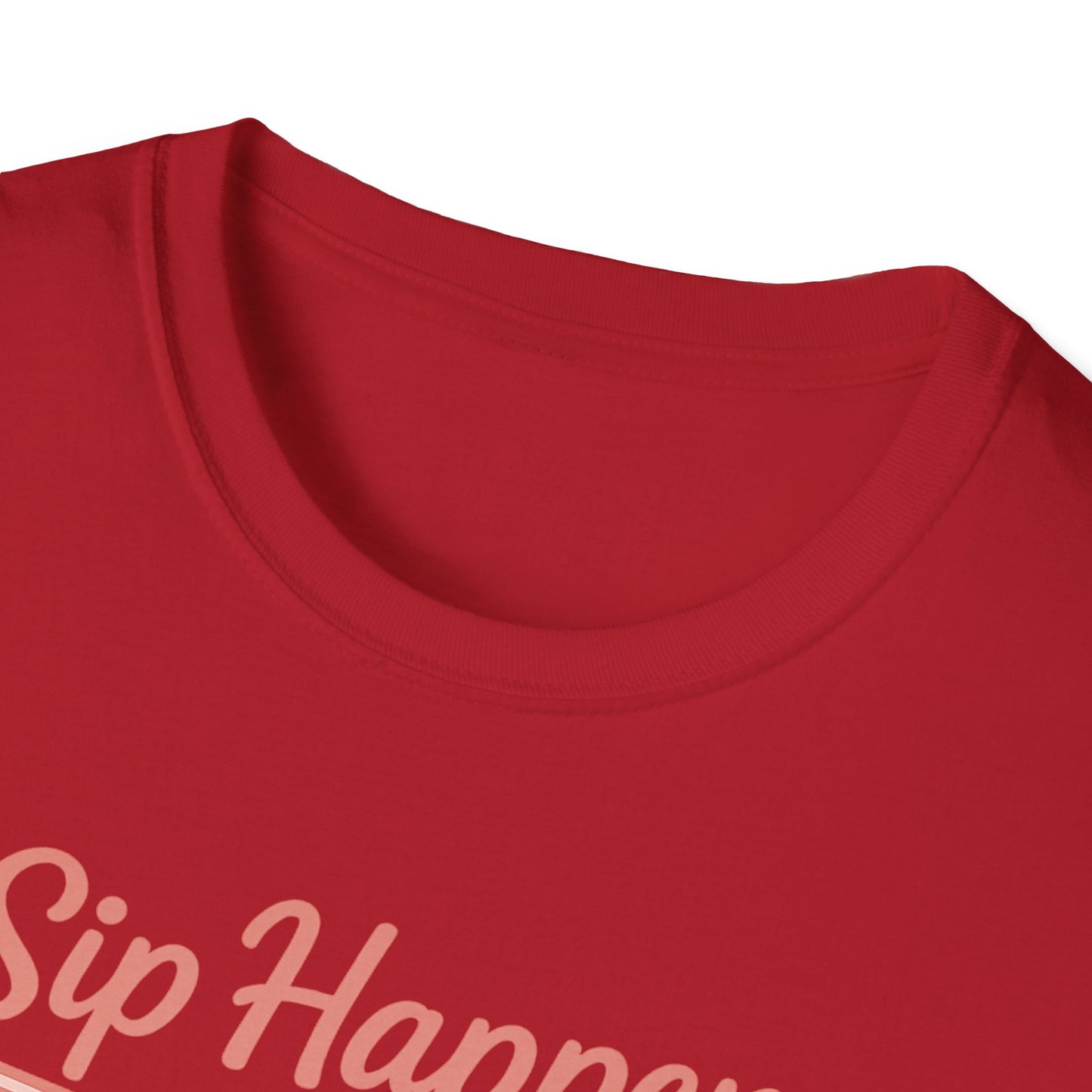 Girls' Trip, "Sip Happens" Wine Lovers/Friends Tee