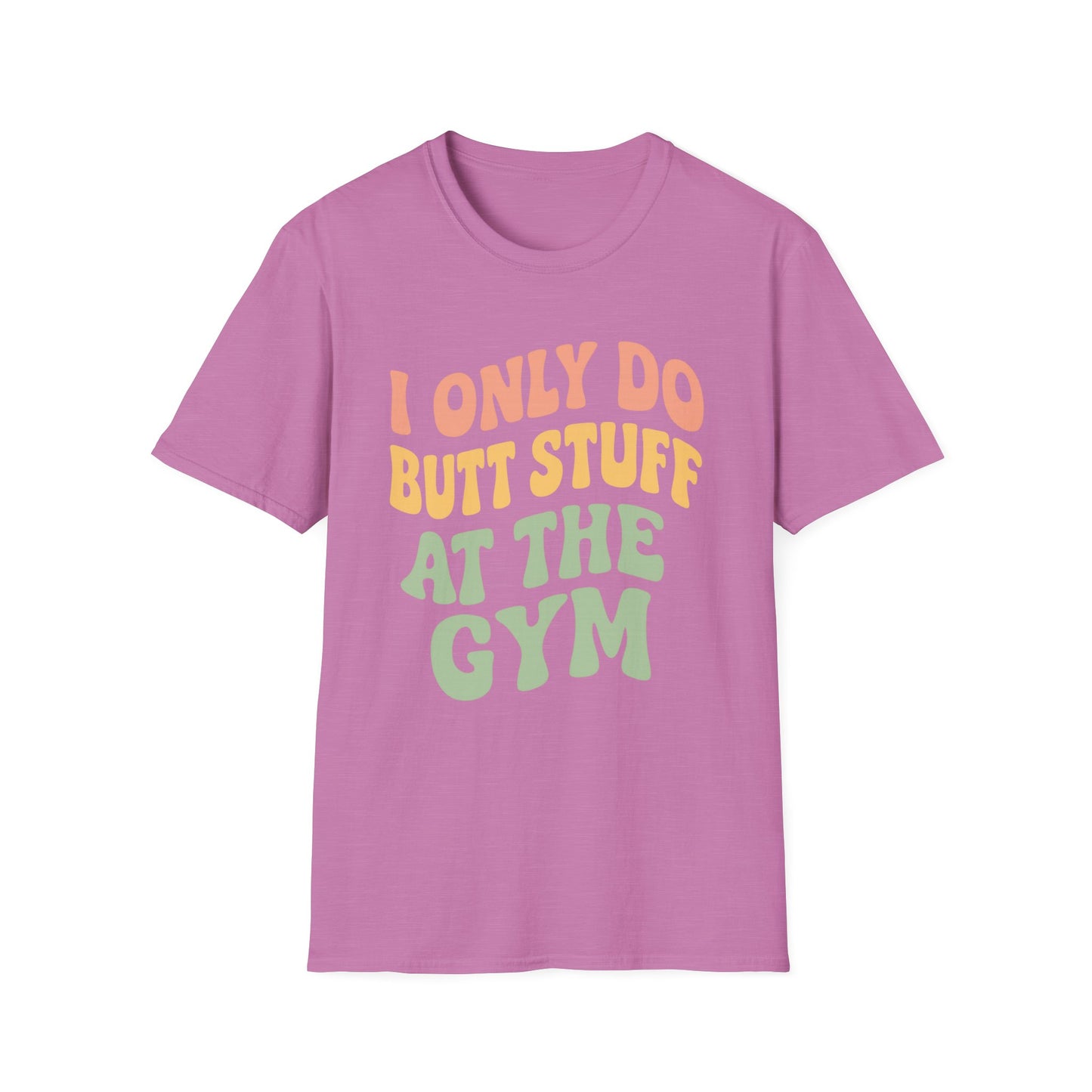 Grit Forge Athletics - "I Only Do Butt Stuff at the Gym" Humorous Women's T-Shirt for Gym Lovers