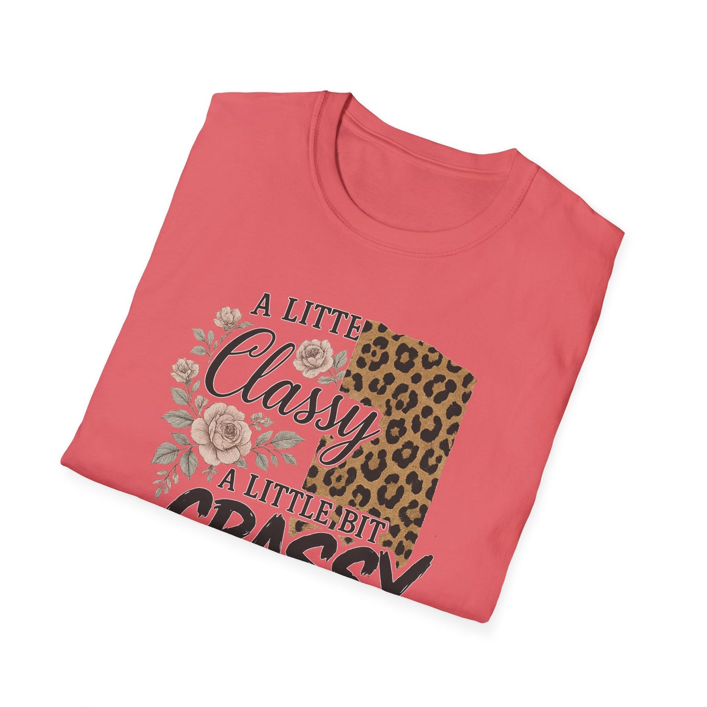 "A Little Classy, A Little Bit Crassy" Women's Casual Tee-Shirt