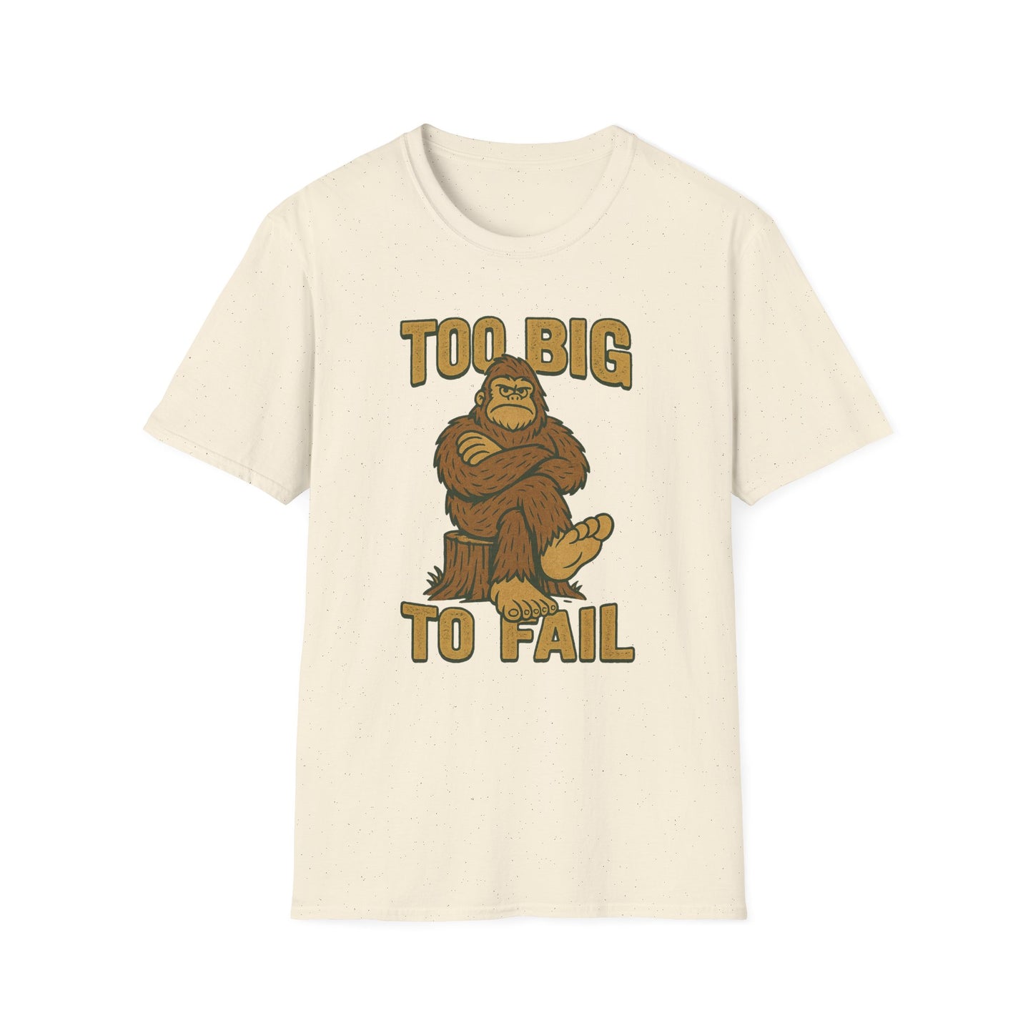 "Too Big to Fail" Bigfoot-inspired Tee Shirt