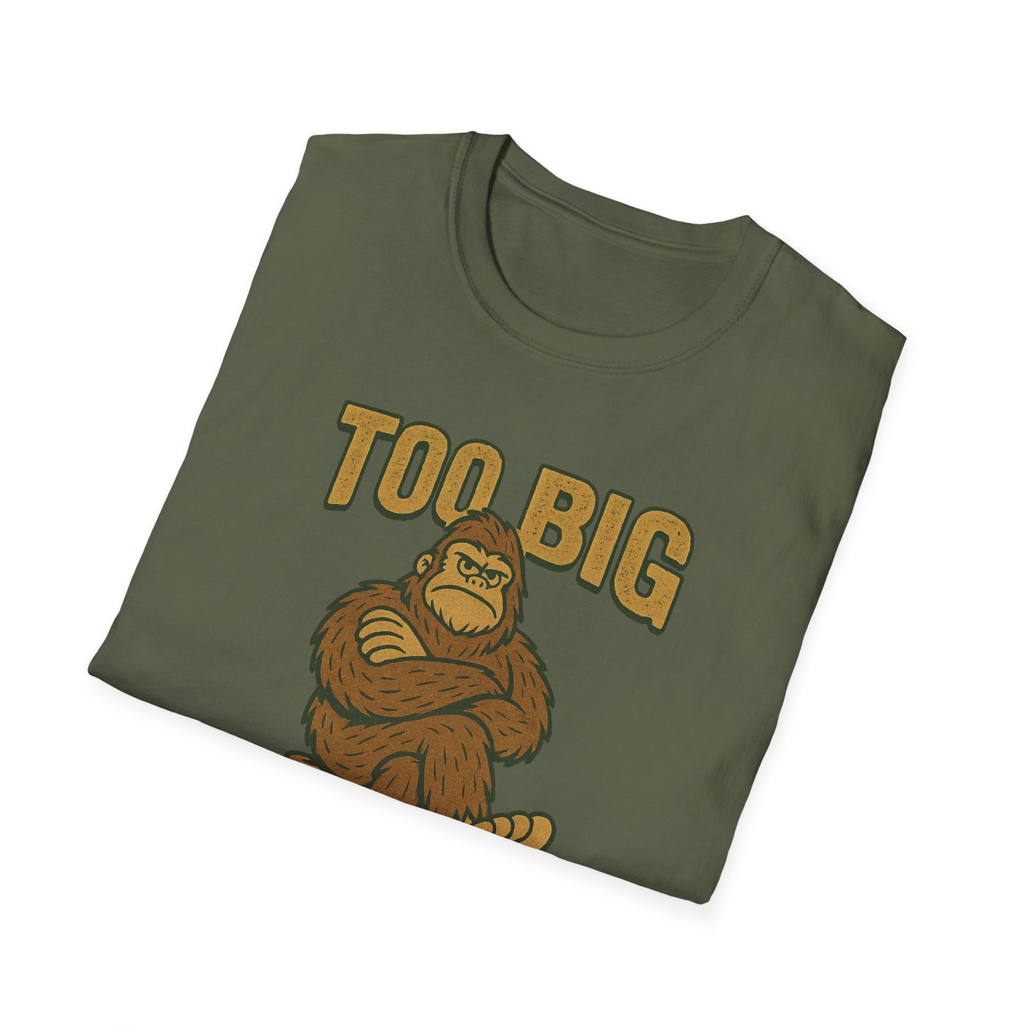 "Too Big to Fail" Bigfoot-inspired Tee Shirt