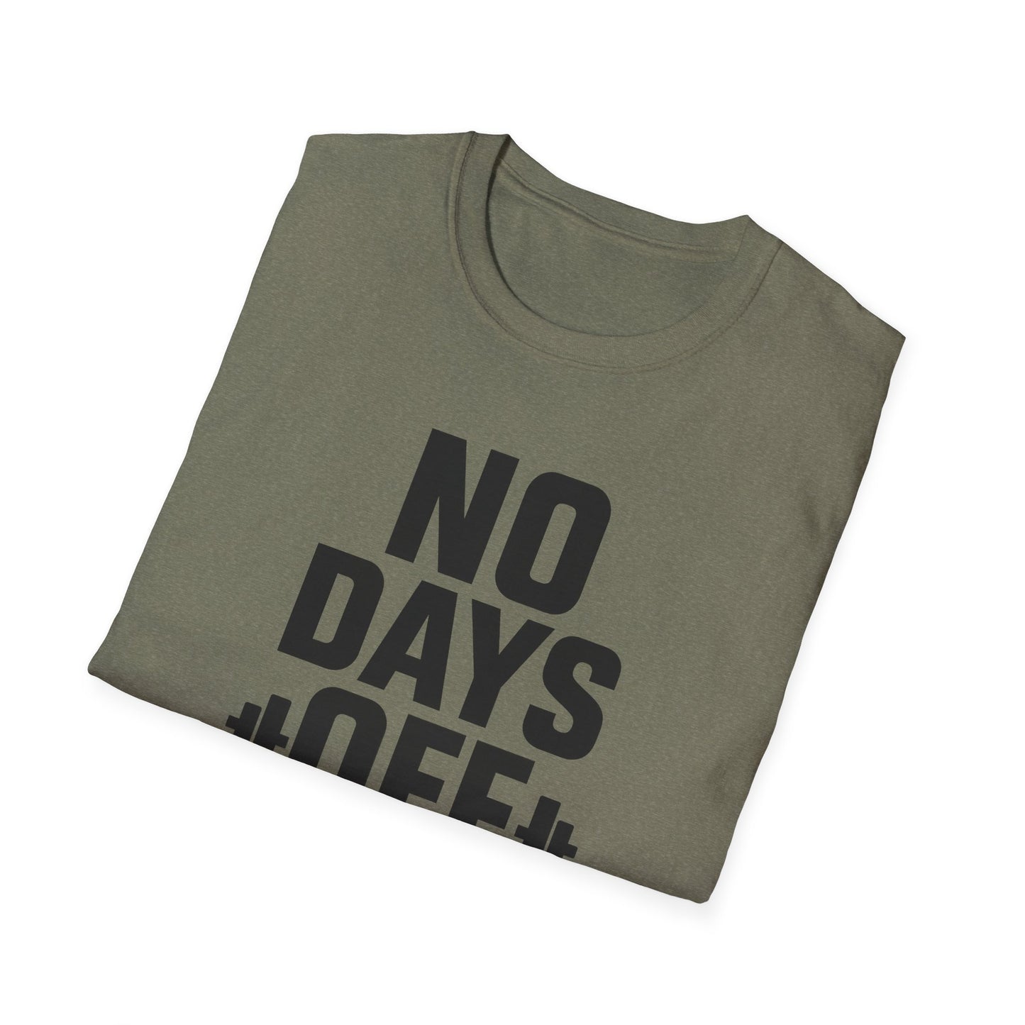 Grit Forge Athletics - "No Days Off" Motivational Fitness T-Shirt