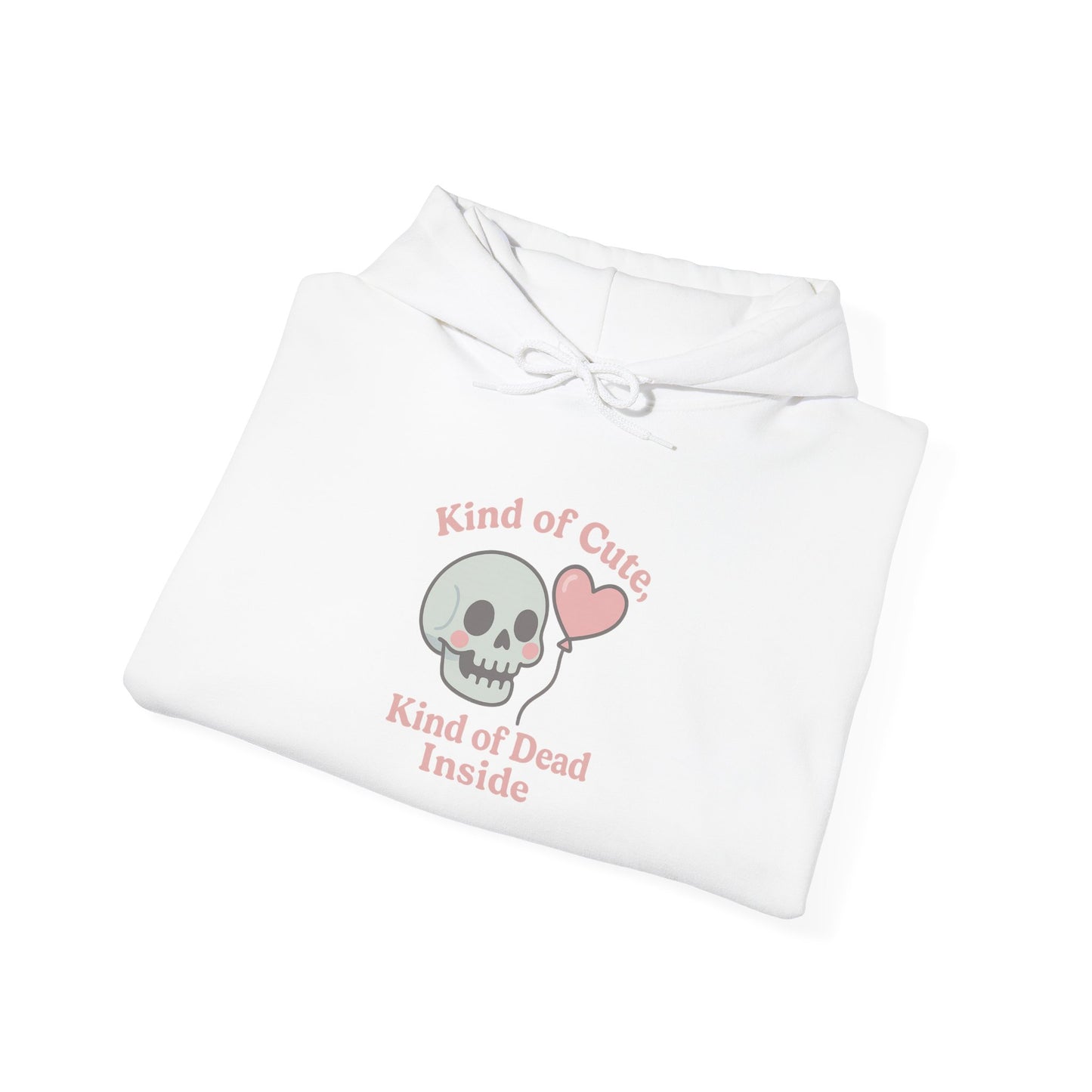 "Kinda Cute, Kinda Dead Inside" Skull/Heart Graphic Hoodie