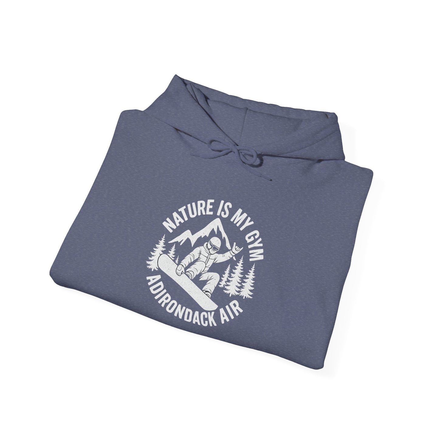 Nature is My Gym, Adirondack Air Sweatshirt