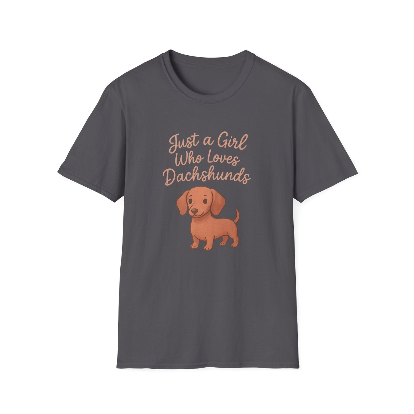 Dachshund Lover Casual Tee-Shirt, "Just a Girl Who Loves Dachshunds"