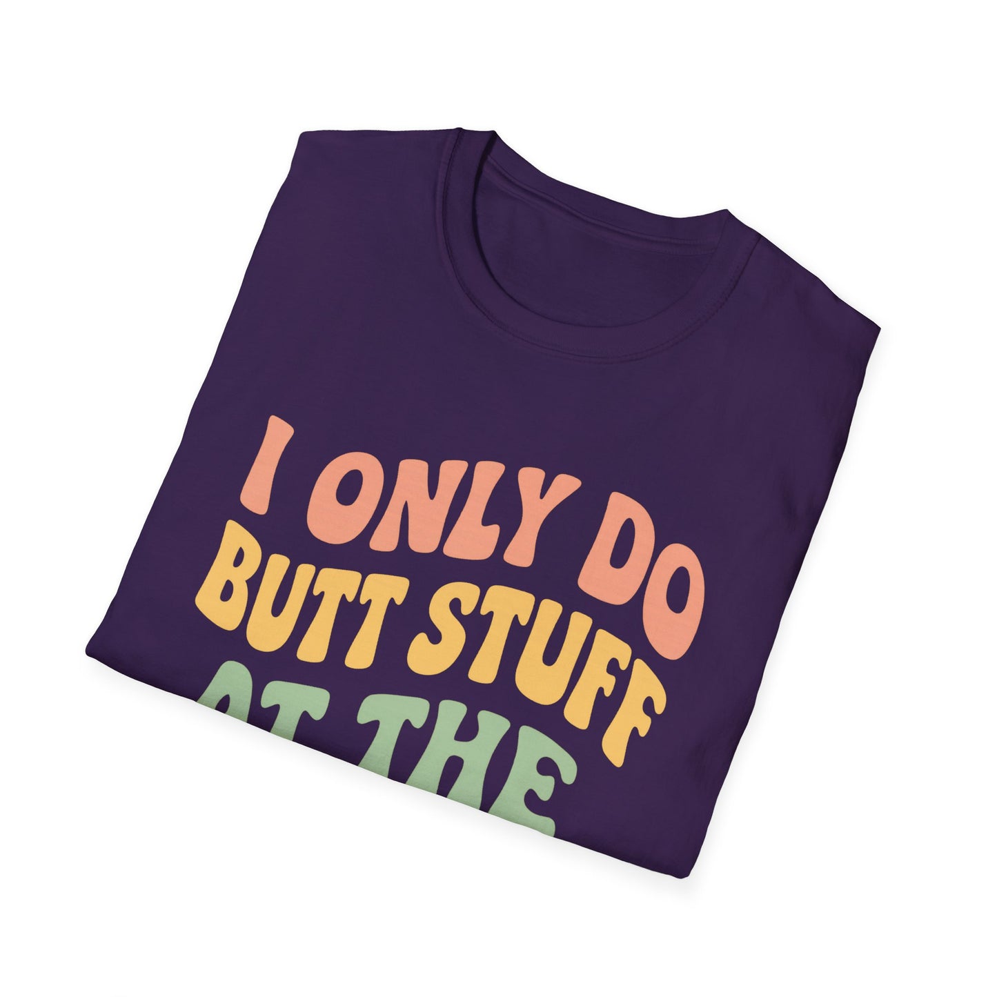 Grit Forge Athletics - "I Only Do Butt Stuff at the Gym" Humorous Women's T-Shirt for Gym Lovers