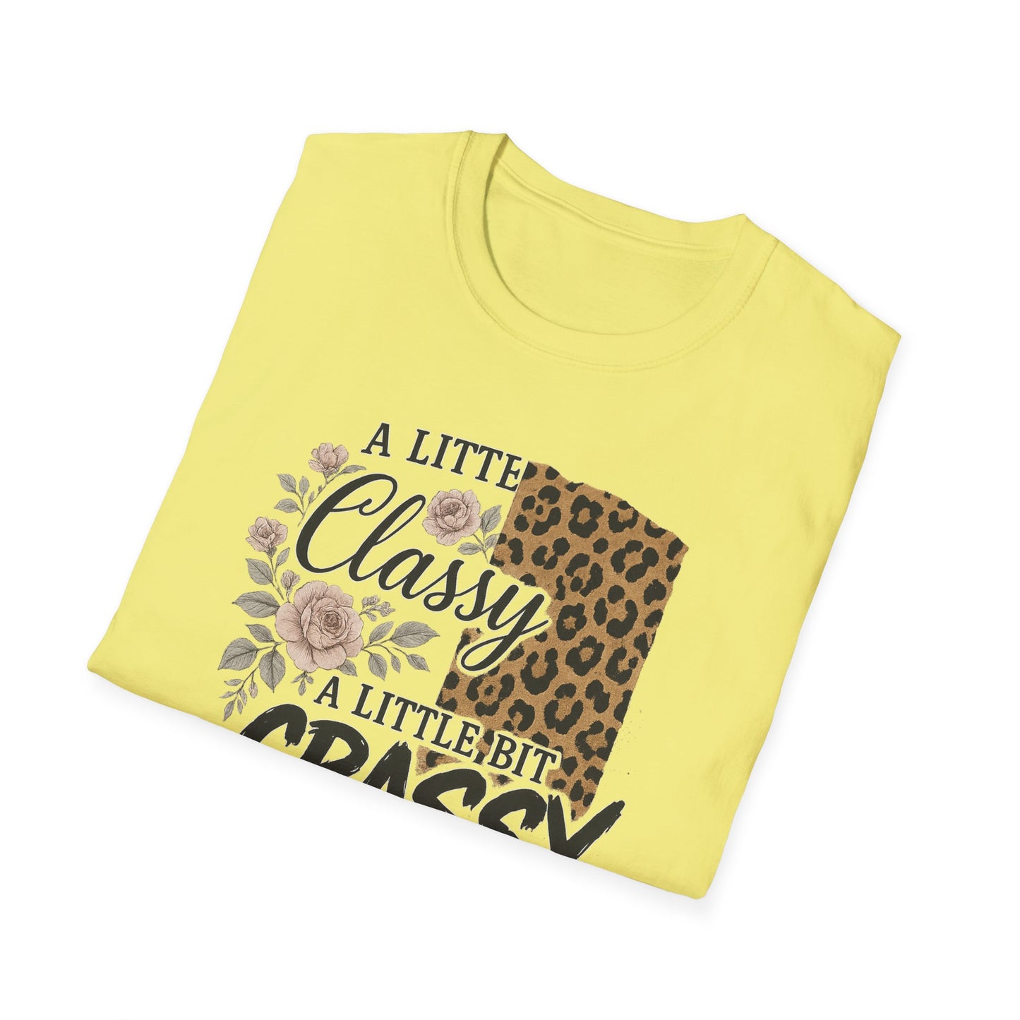 "A Little Classy, A Little Bit Crassy" Women's Casual Tee-Shirt