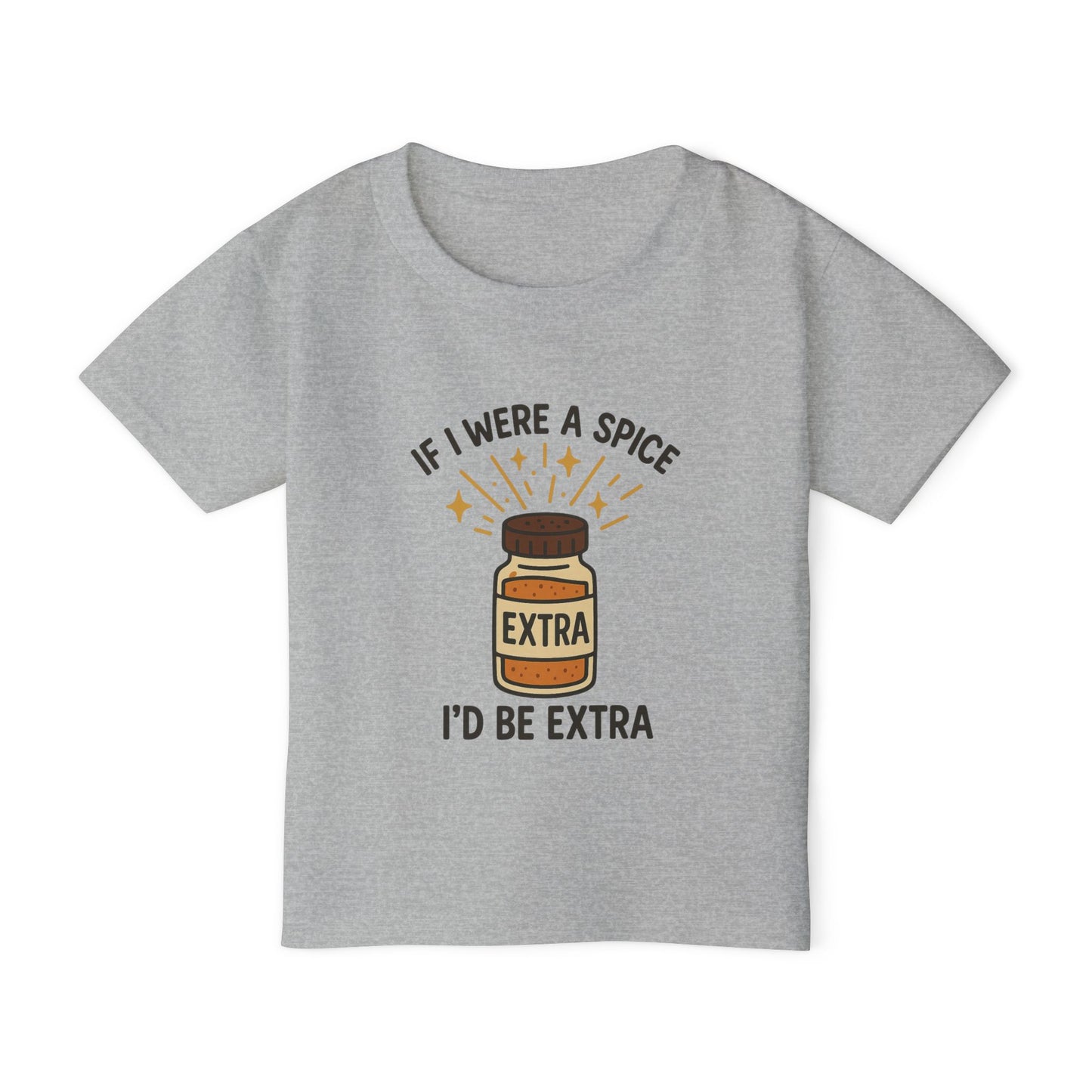 TODDLERS' Tee - "If I Were a Spice, I'd Be Extra" Cute Kid's Apparel