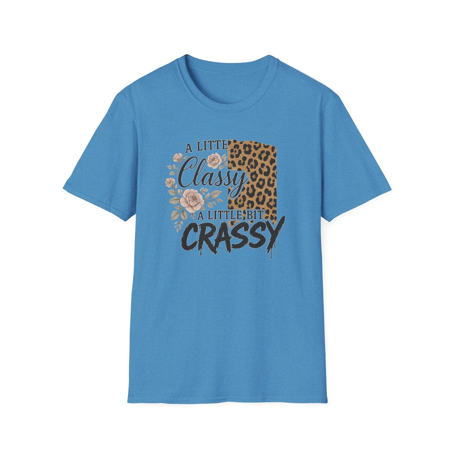 "A Little Classy, A Little Bit Crassy" Women's Casual Tee-Shirt