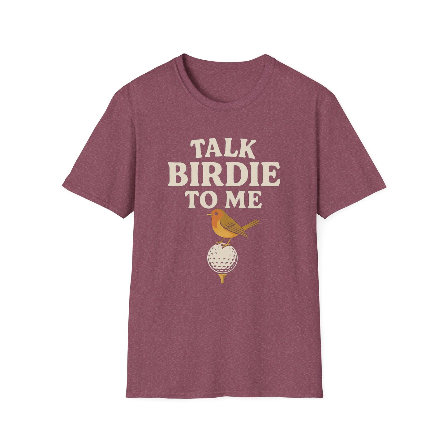 "Talk Birdie to Me" Softstyle Golf Tee