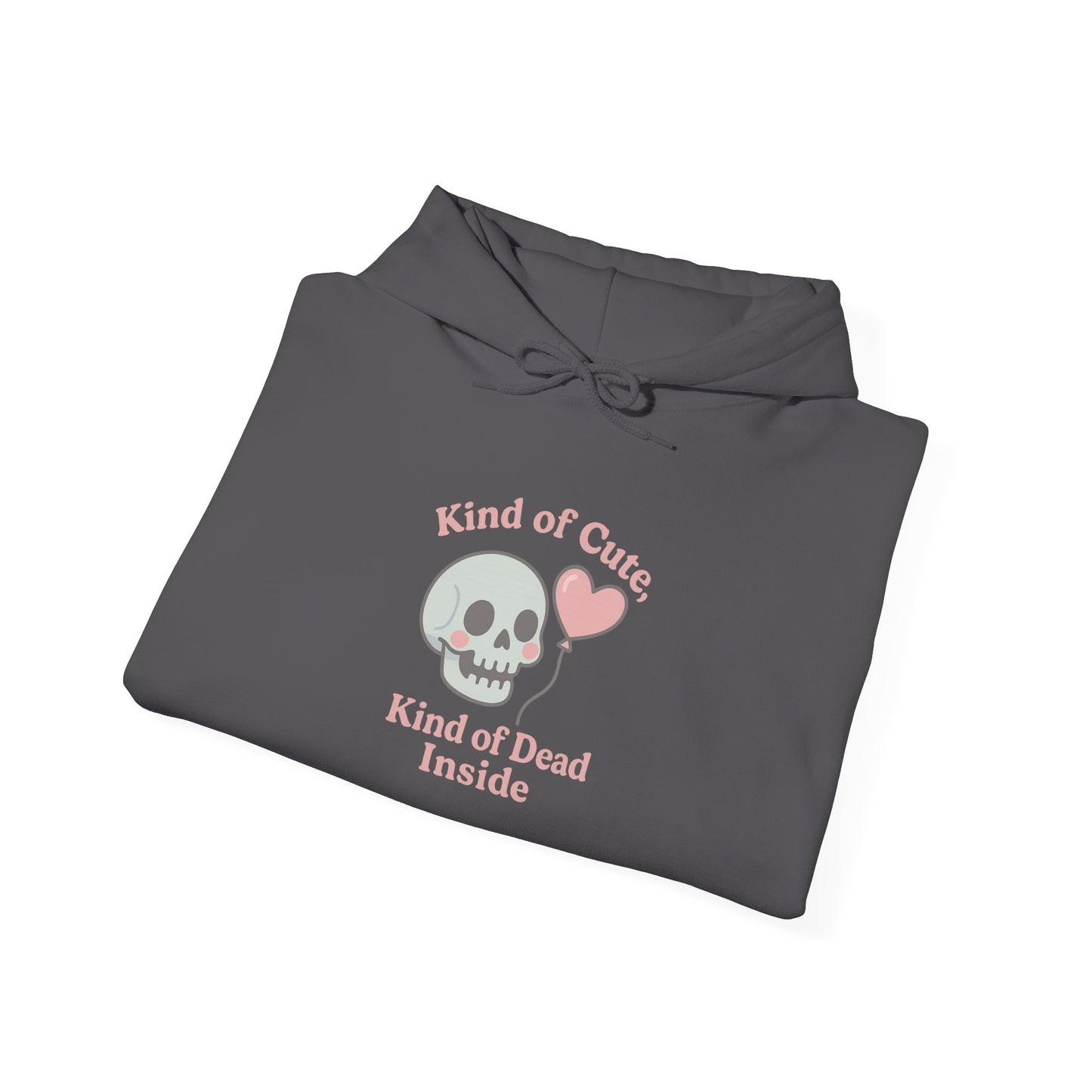 "Kinda Cute, Kinda Dead Inside" Skull/Heart Graphic Hoodie