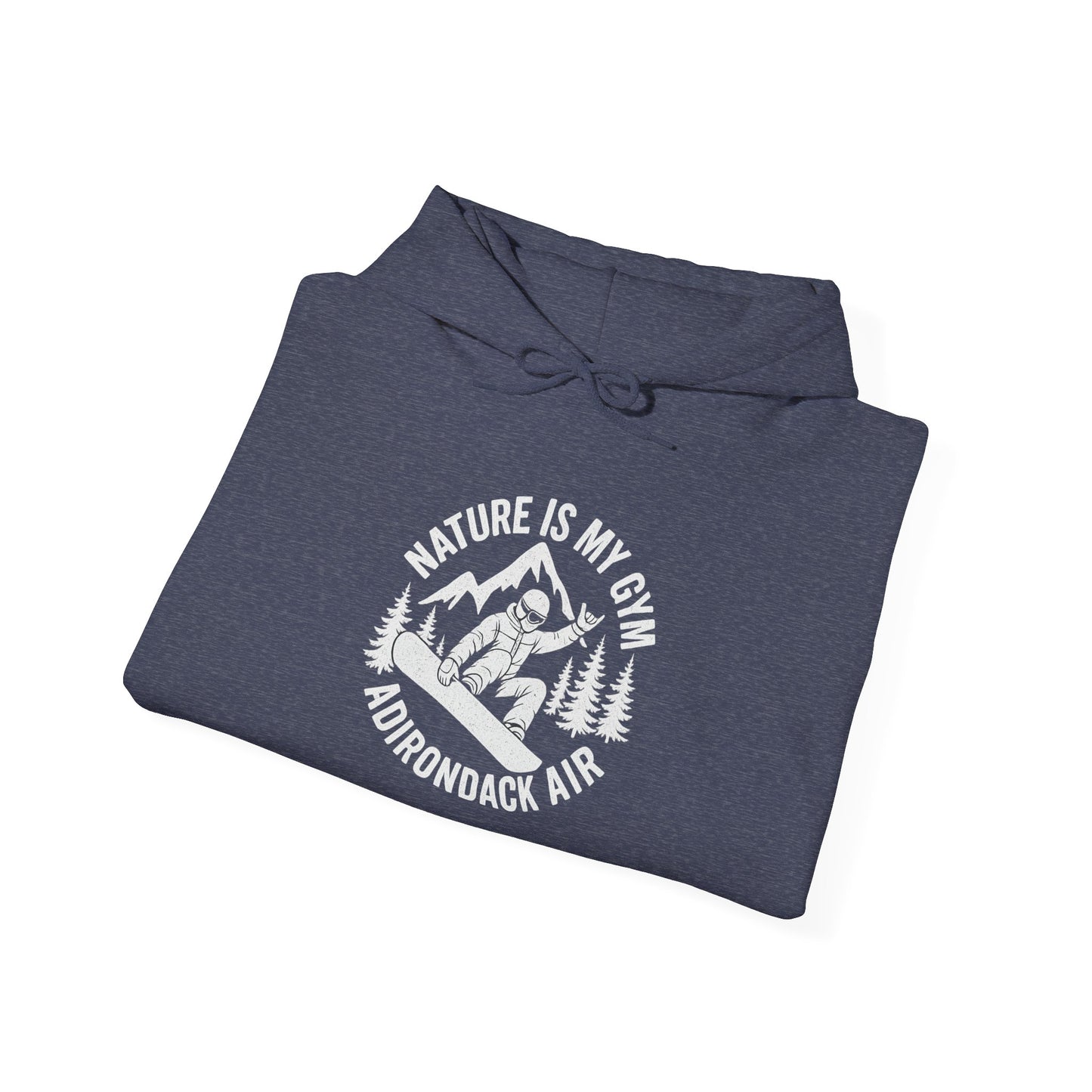 Nature is My Gym, Adirondack Air Sweatshirt
