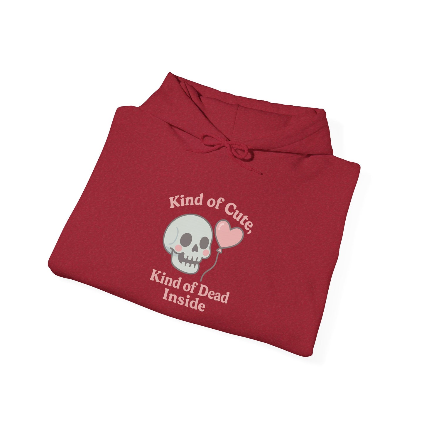 "Kinda Cute, Kinda Dead Inside" Skull/Heart Graphic Hoodie