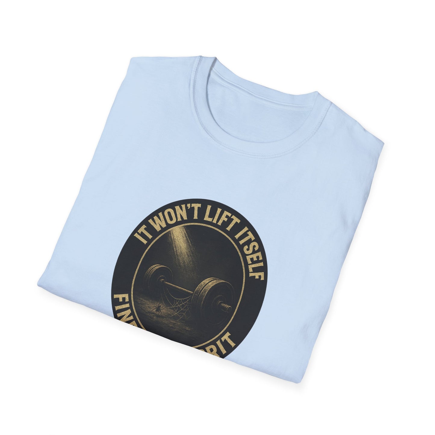 Grit Forge Athletics - Inspirational Fitness T-Shirt - "It Won't Lift Itself, Find Your Grit"