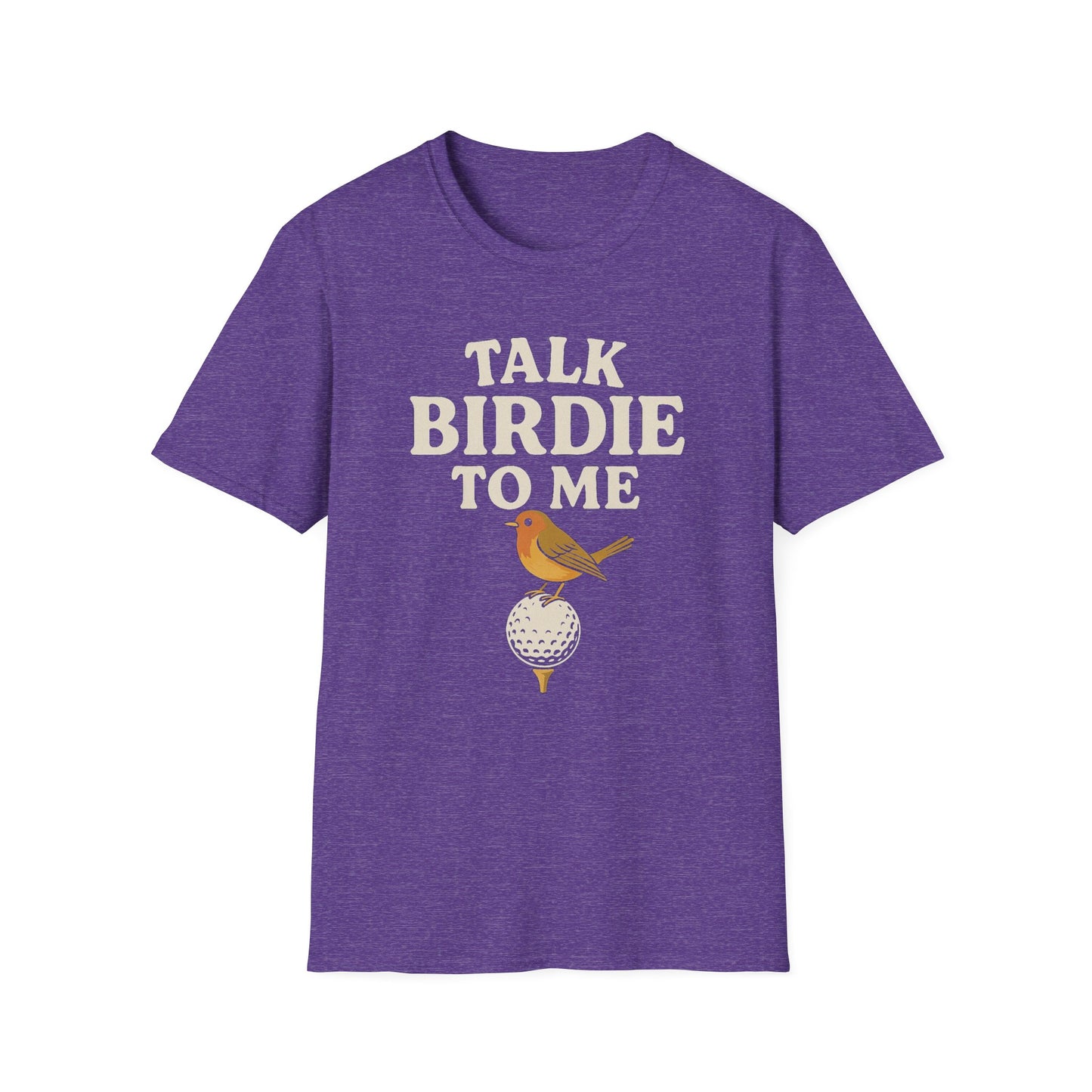 "Talk Birdie to Me" Softstyle Golf Tee