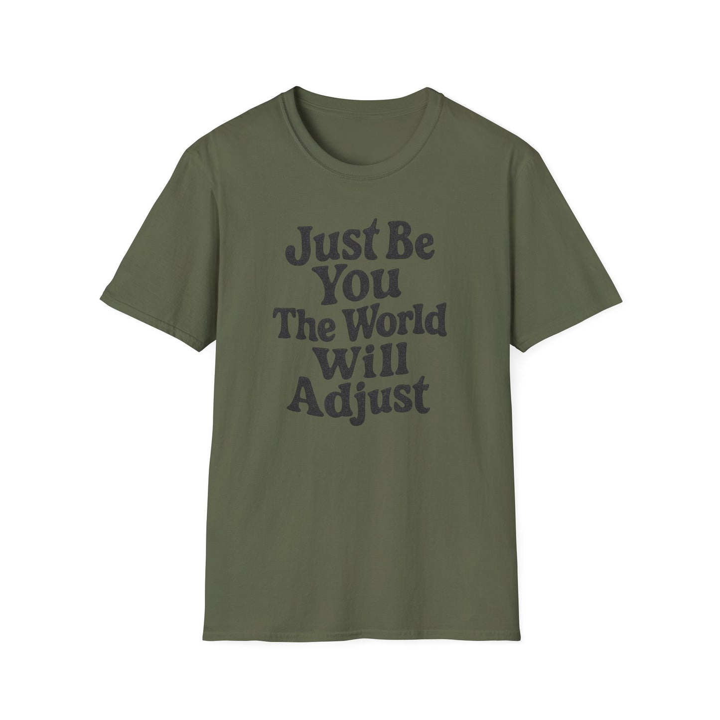 "Just Be You" Casual Softstyle T-Shirt for Him or Her