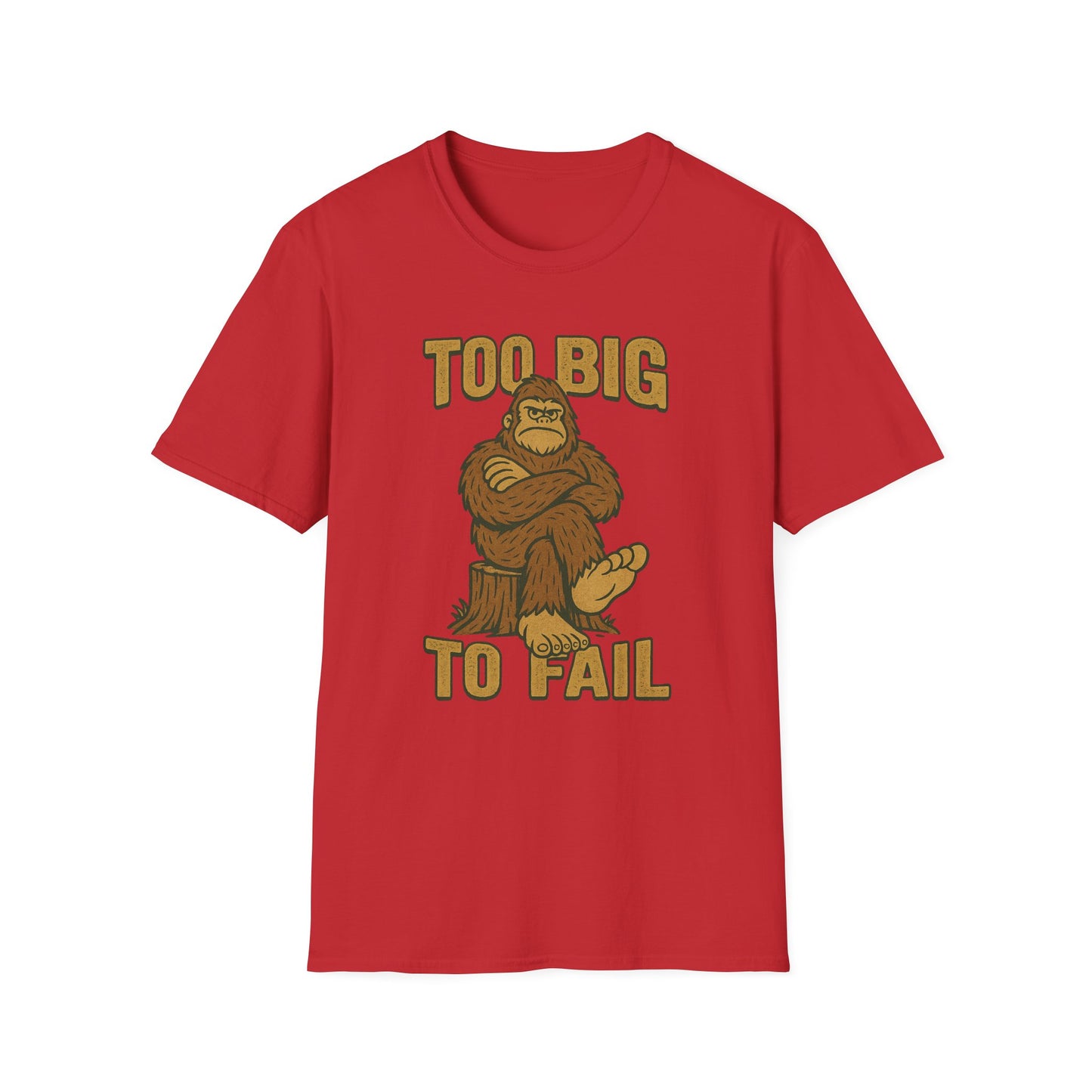 "Too Big to Fail" Bigfoot-inspired Tee Shirt
