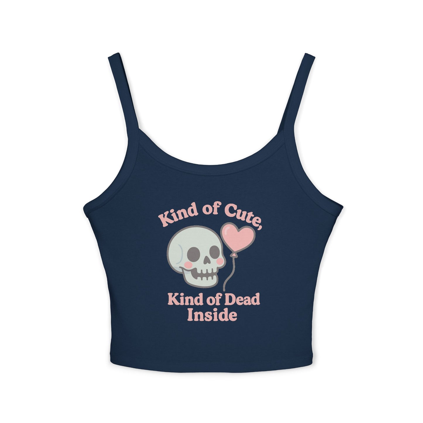 "Kinda Cute, Kinda Dead Inside" Skull/Heart Graphic Women's Spaghetti Strap Tank