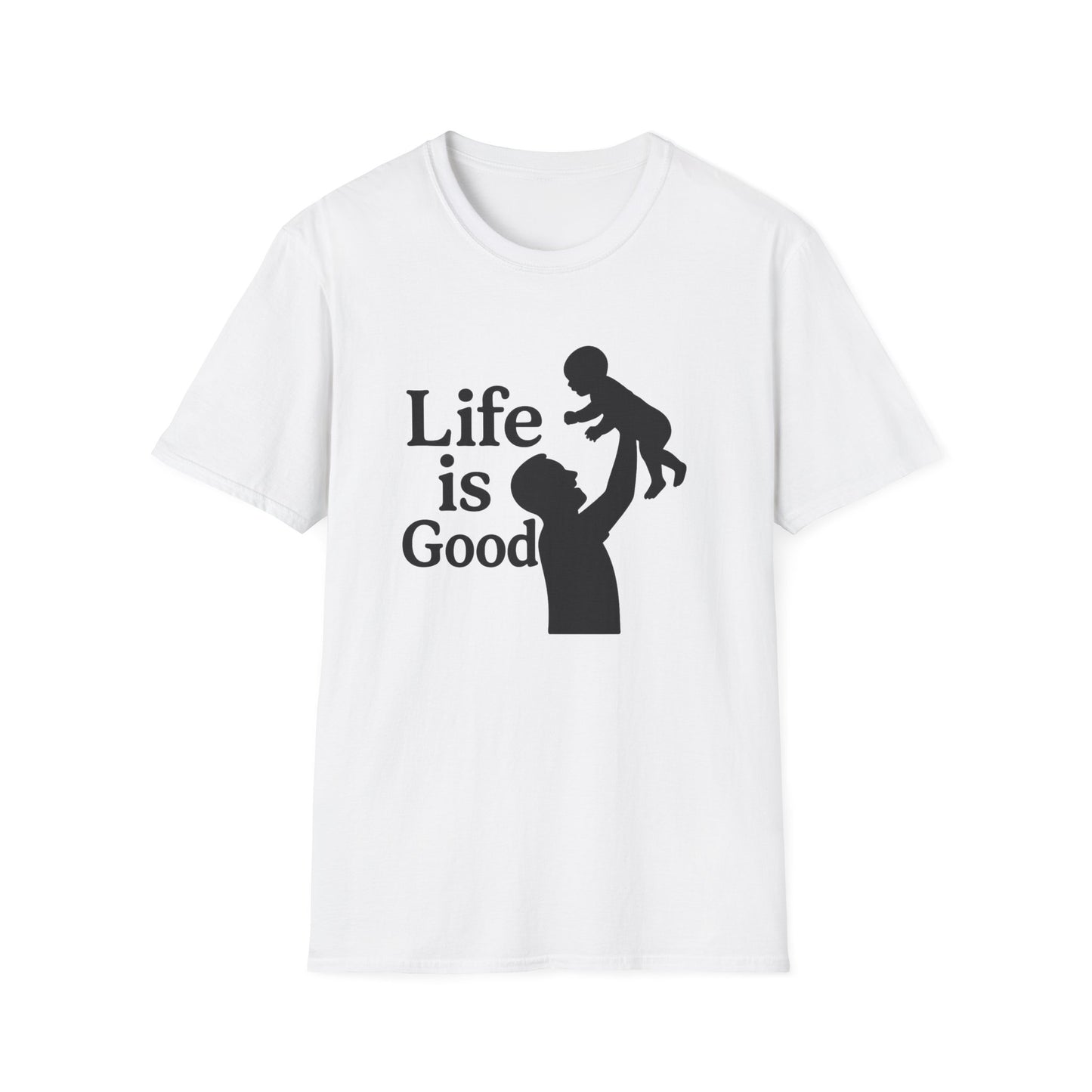 "Life is Good" Men's Softstyle Baby-Rearing Casual Tee-Shirt