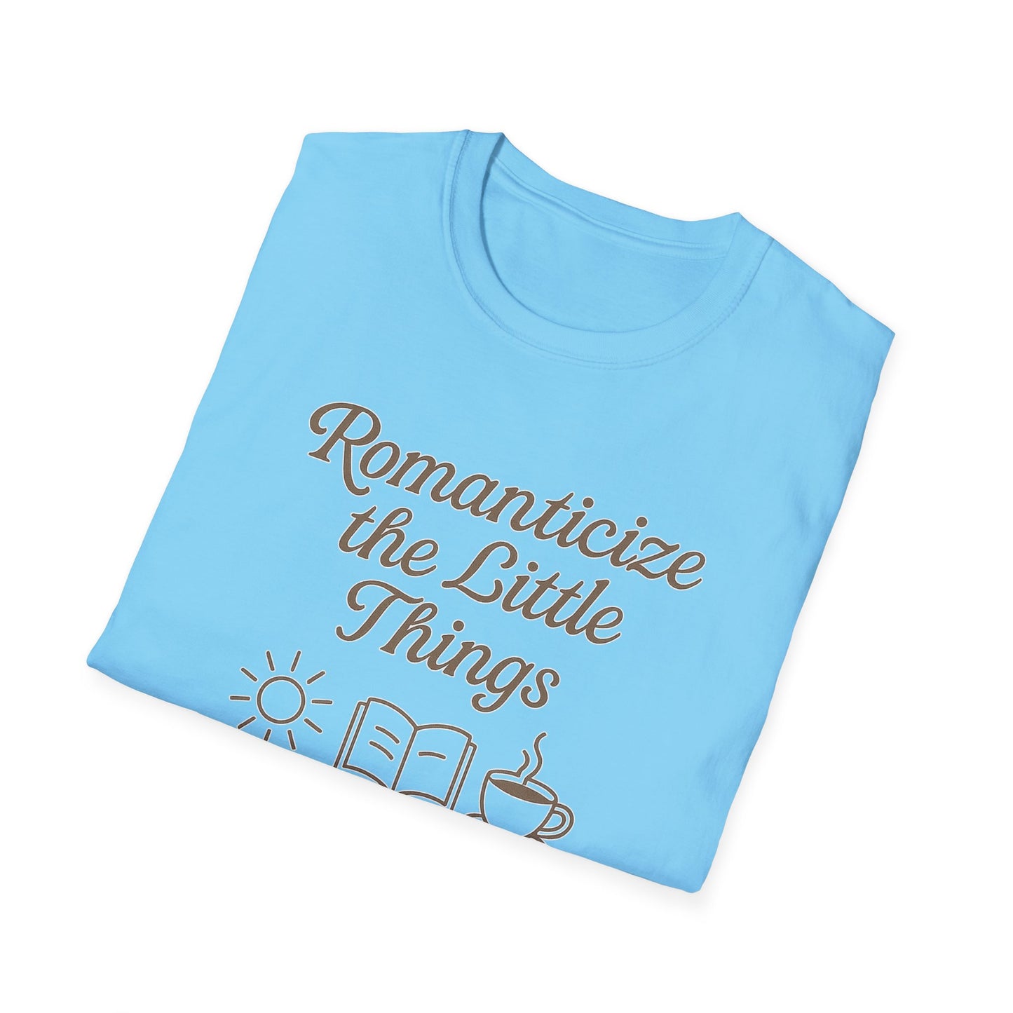 "Romanticize the Little Things" Softstyle Casual Tee-Shirt