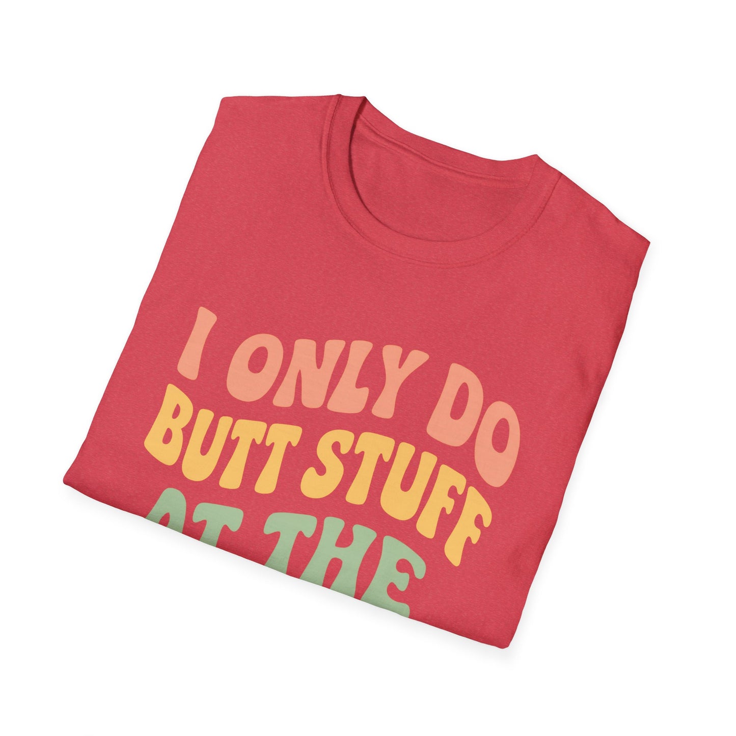 Grit Forge Athletics - "I Only Do Butt Stuff at the Gym" Humorous Women's T-Shirt for Gym Lovers