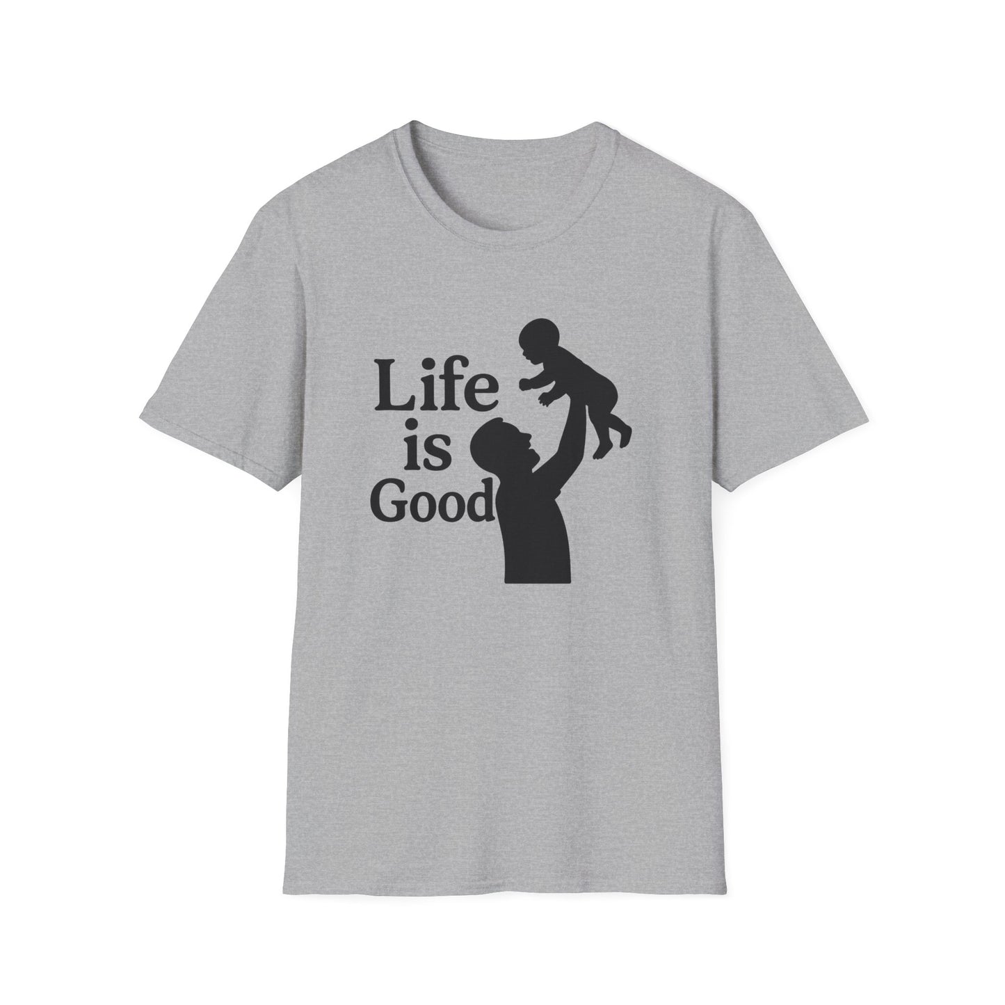 "Life is Good" Men's Softstyle Baby-Rearing Casual Tee-Shirt